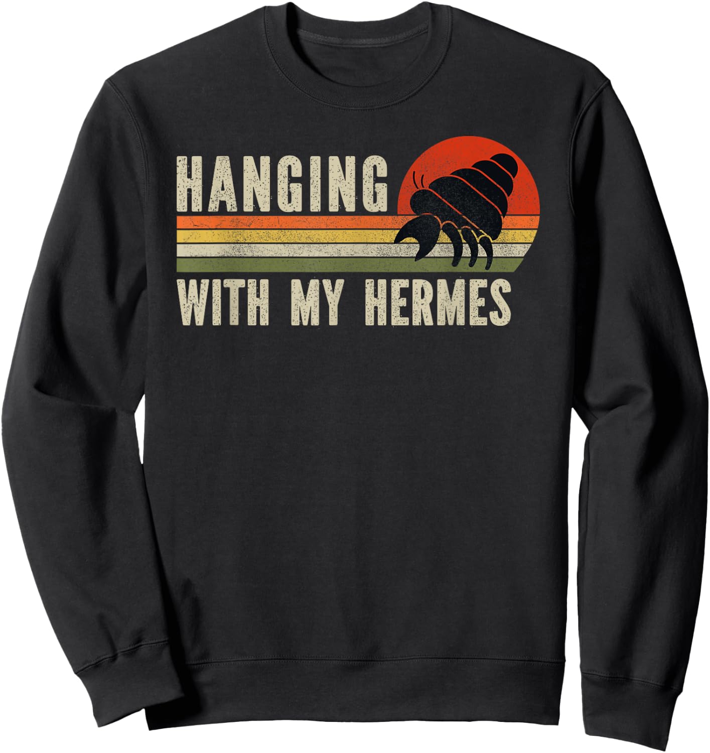 Hanging With My Hermies Funny Hermit Crab Sweatshirt - Sweatshirt | Black