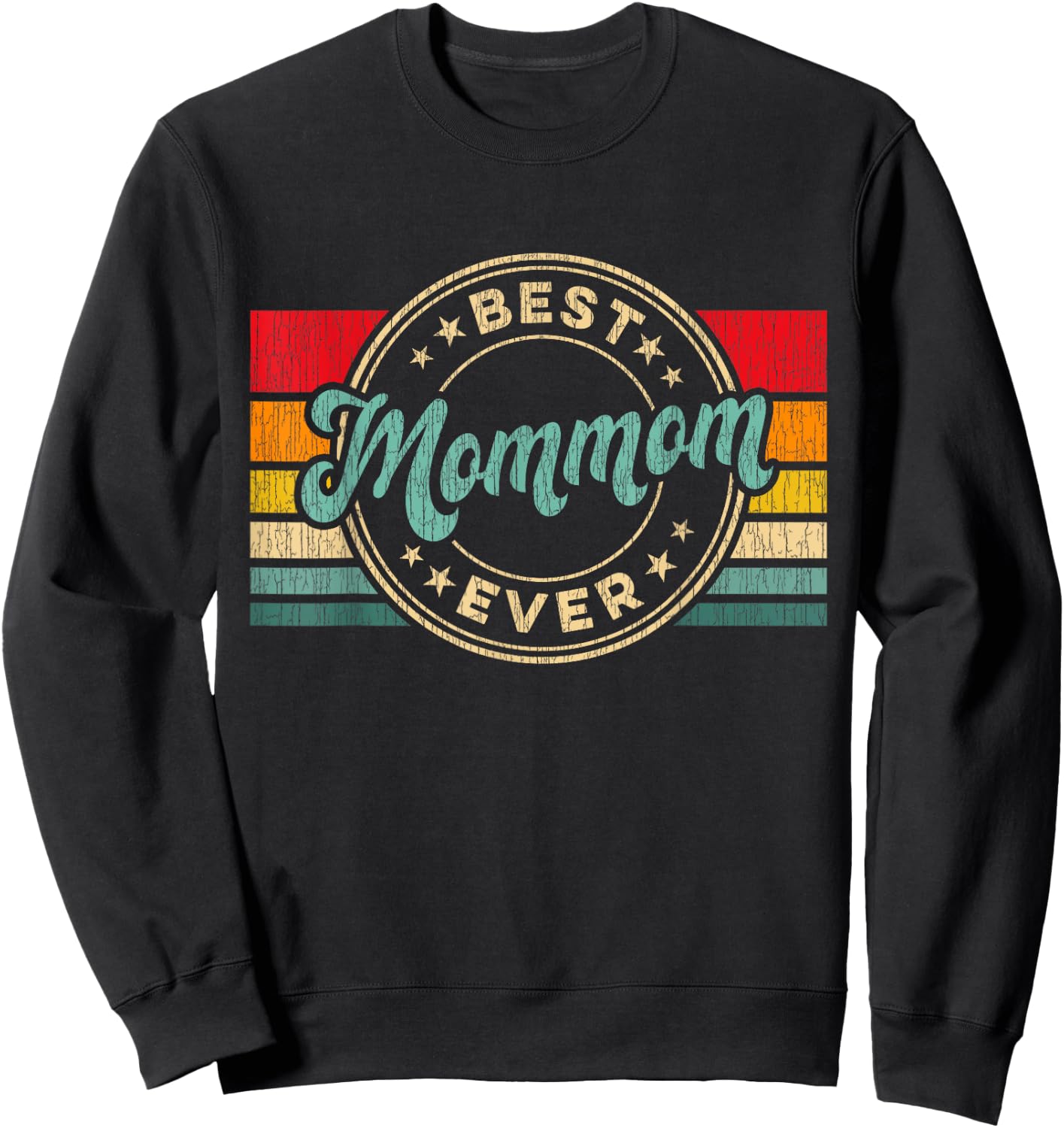 Best Mommom Ever Vintage Retro Mother's Day Gift Sweatshirt - Sweatshirt | Black