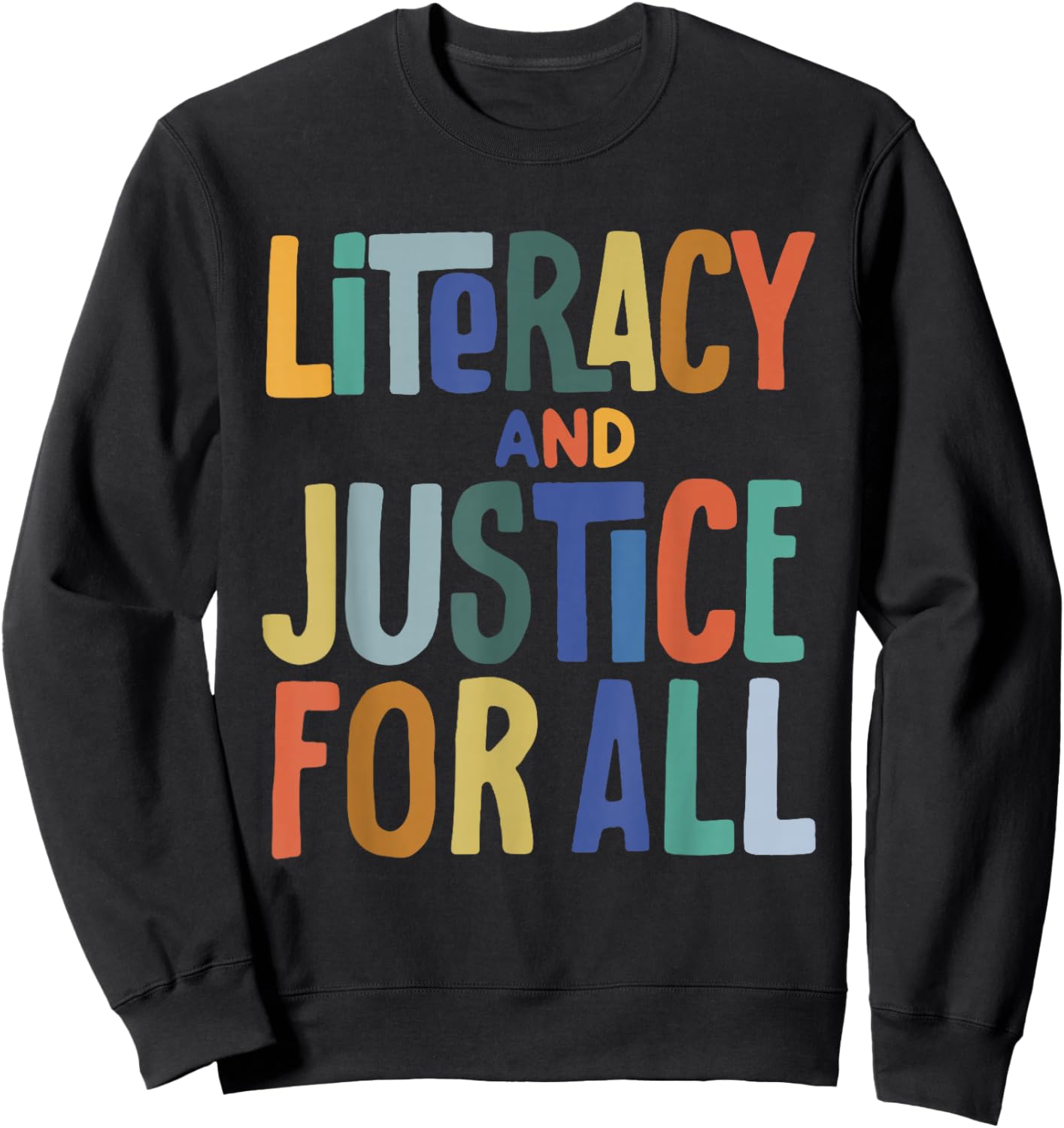 Literacy and Justice for All Protect Libraries Banned Books Sweatshirt - Sweatshirt | Black