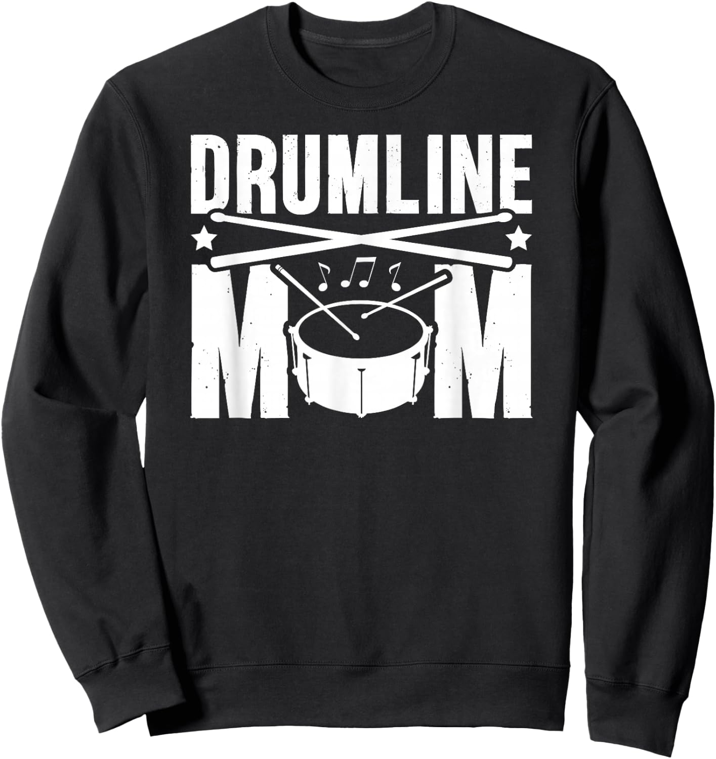 Drumline Mom Drumline Mama Drumline Mother Sweatshirt - Sweatshirt | Black
