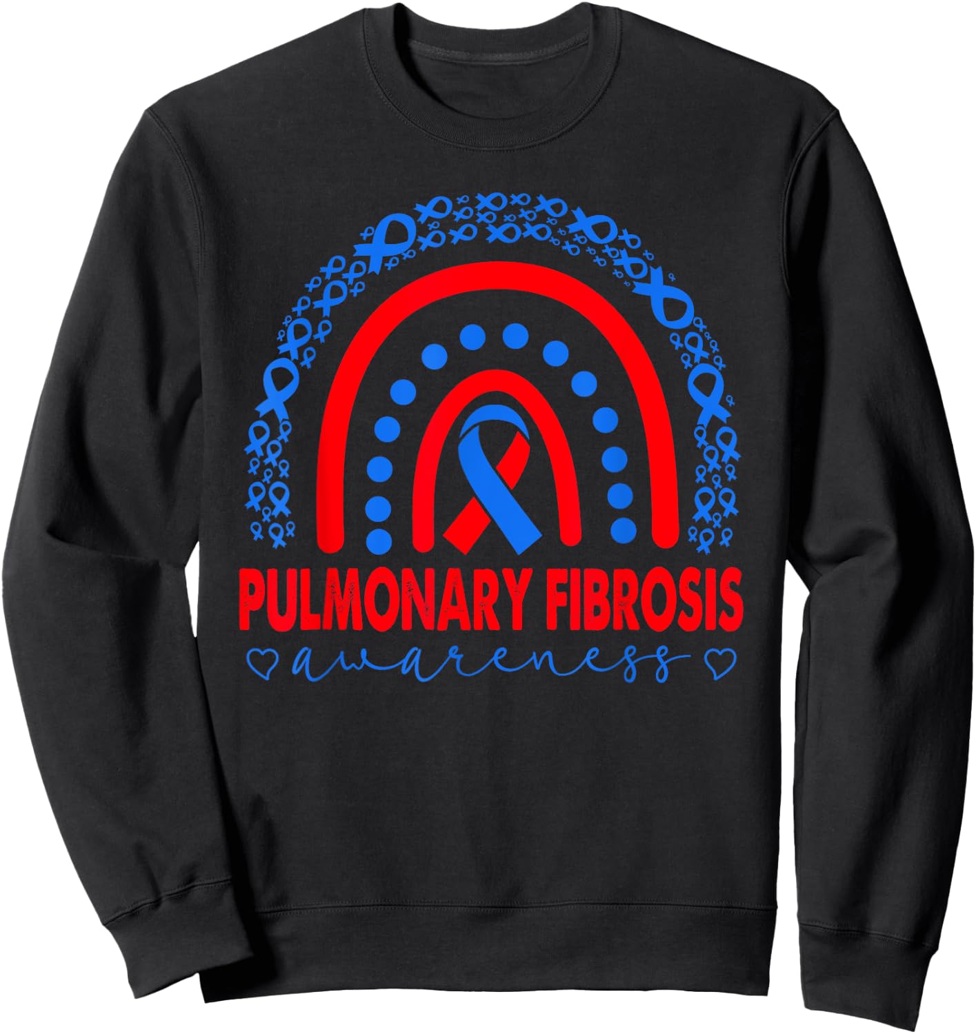 Pulmonary Fibrosis PF Awareness, PF Warrior, Rainbow Sweatshirt - Sweatshirt | Black
