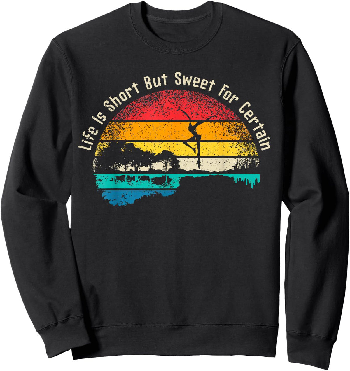 Life Is Short Guitar But Sweet For Certain Sweatshirt - Sweatshirt | Black
