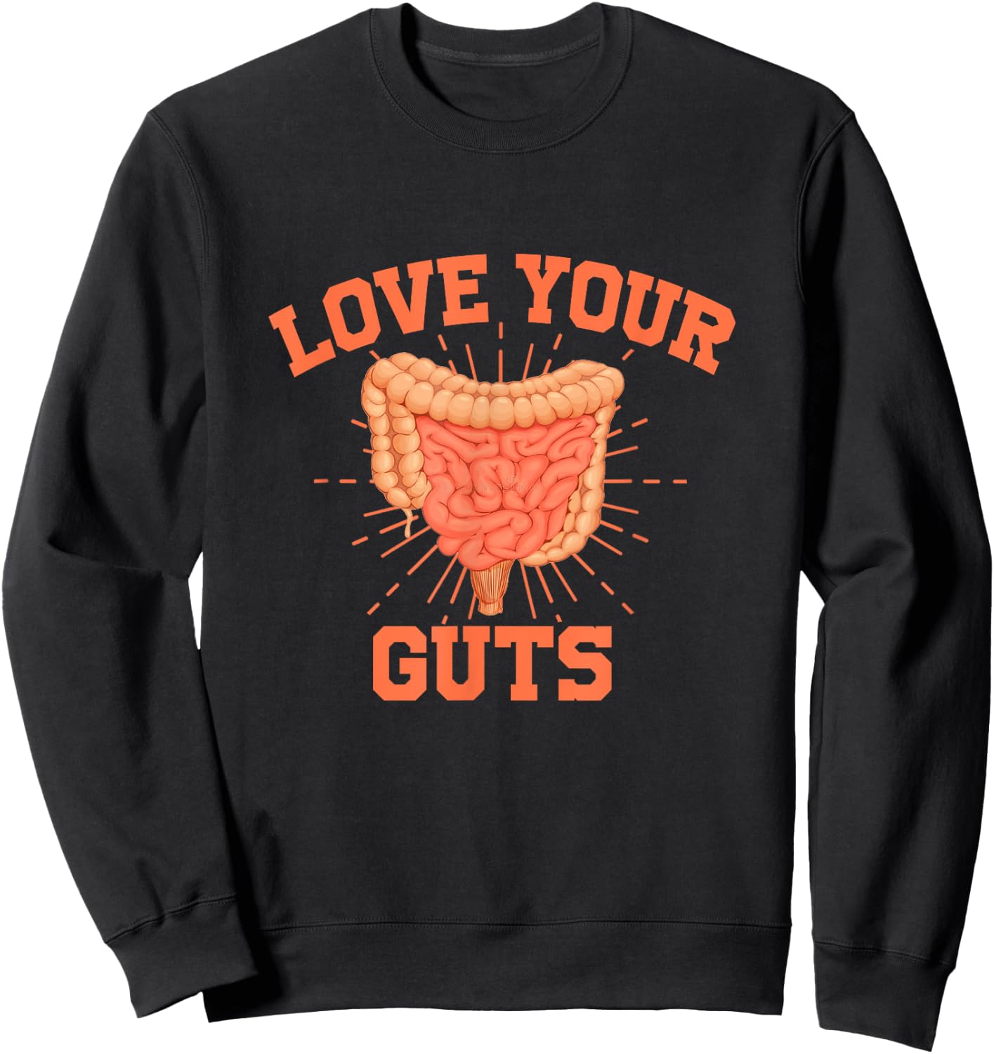 Love Your Guts Gastroenterology Digestive System Health Sweatshirt - Sweatshirt | Black