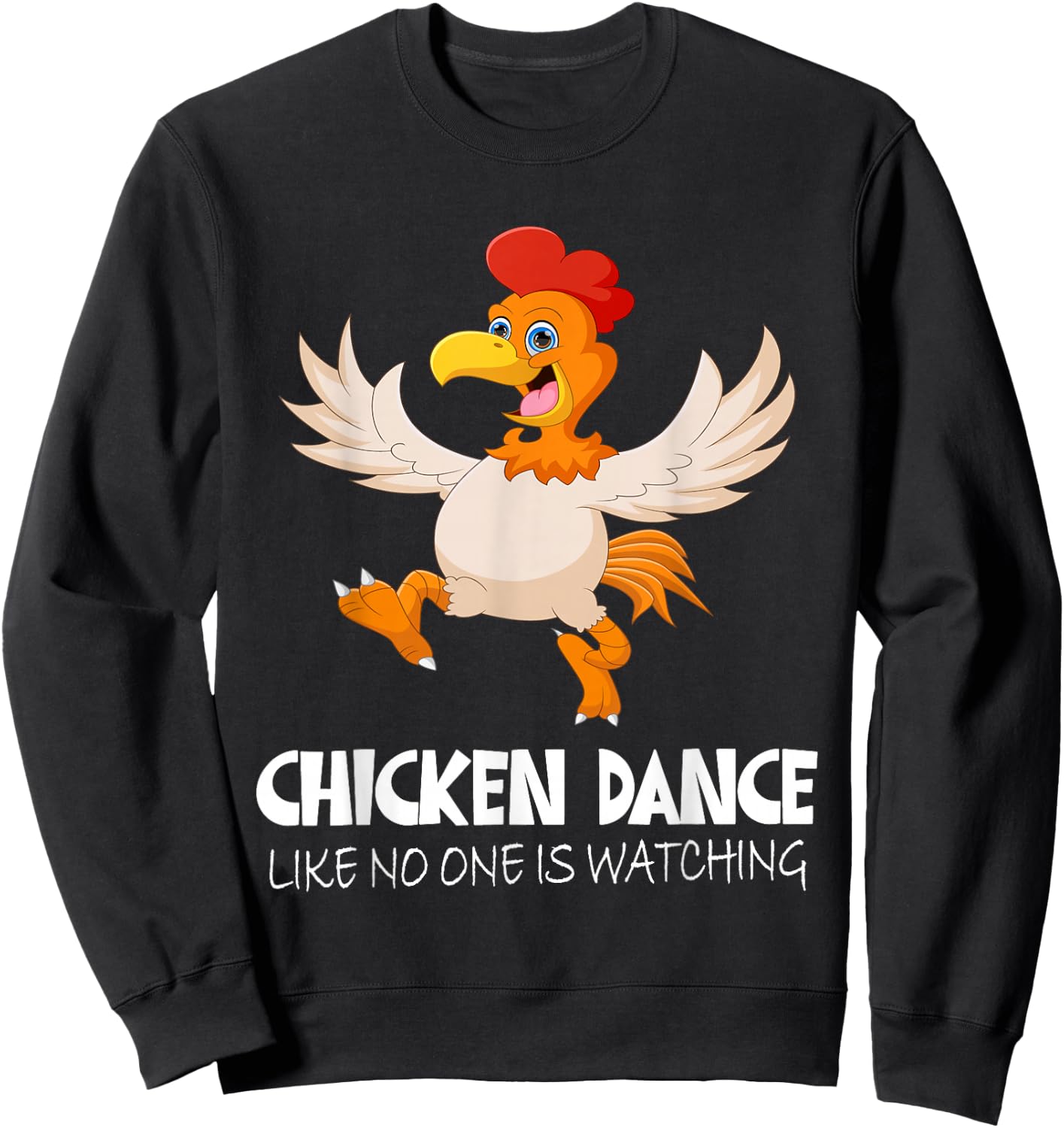 Chicken Dance Like No One Is Watching, Farm Boys Girls Dab Sweatshirt - Sweatshirt | Black