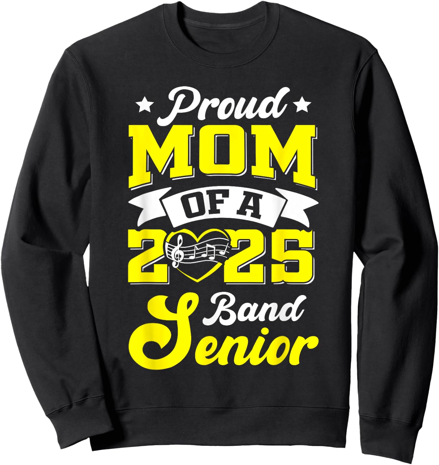 Band Senior 2025 Mom Class of 2025 Graduation Sweatshirt - Sweatshirt | Black