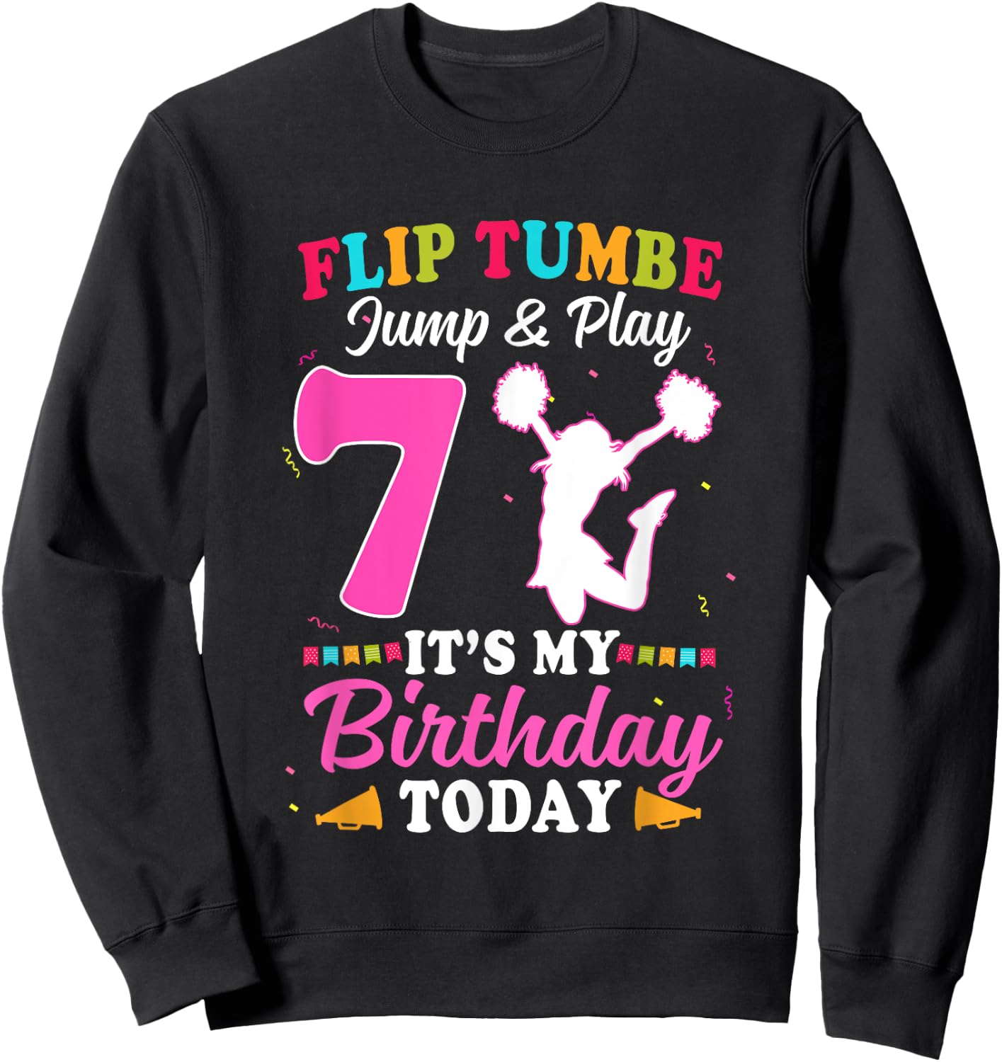 7th Birthday Cheerleading Girl 7 Year Old Cheerleader Sweatshirt - Sweatshirt | Black