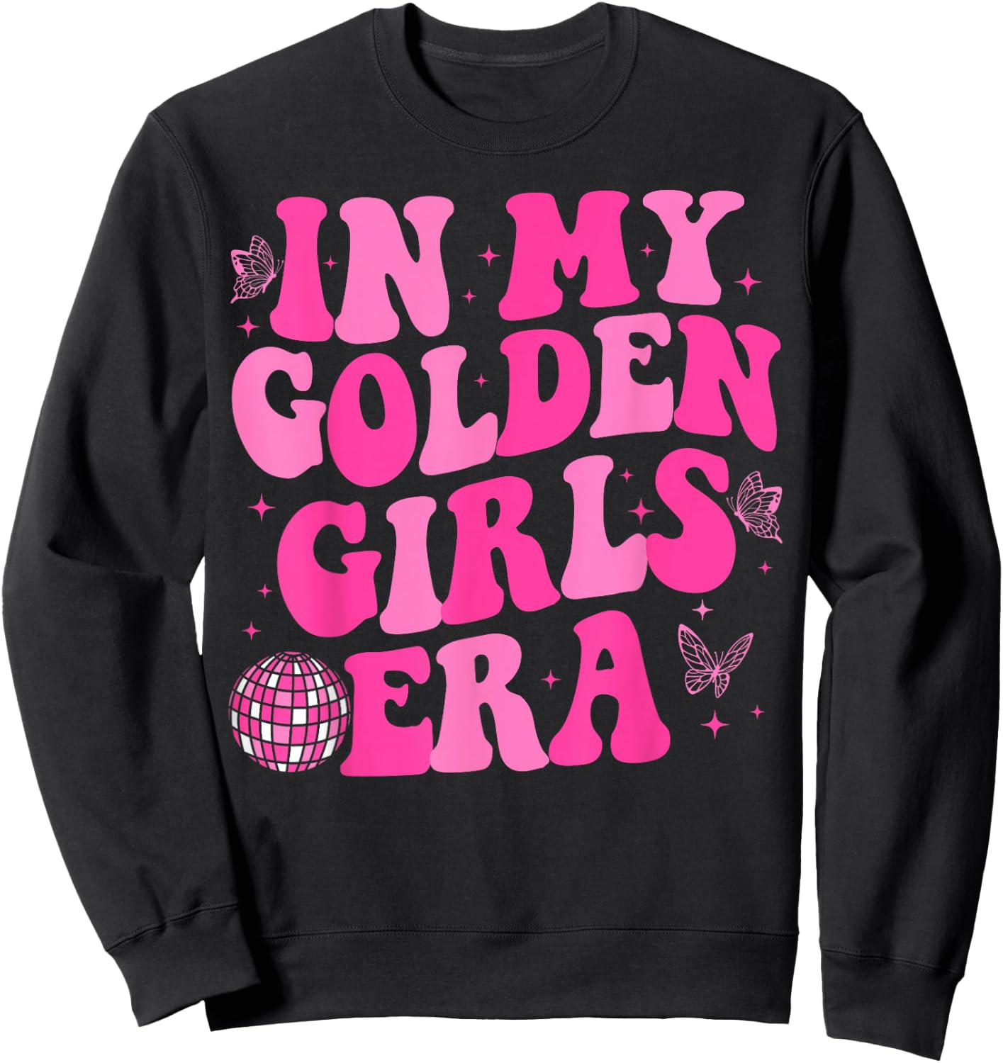 In My Golden Birthday Era Girls Kids Men Women Sweatshirt - Sweatshirt | Black