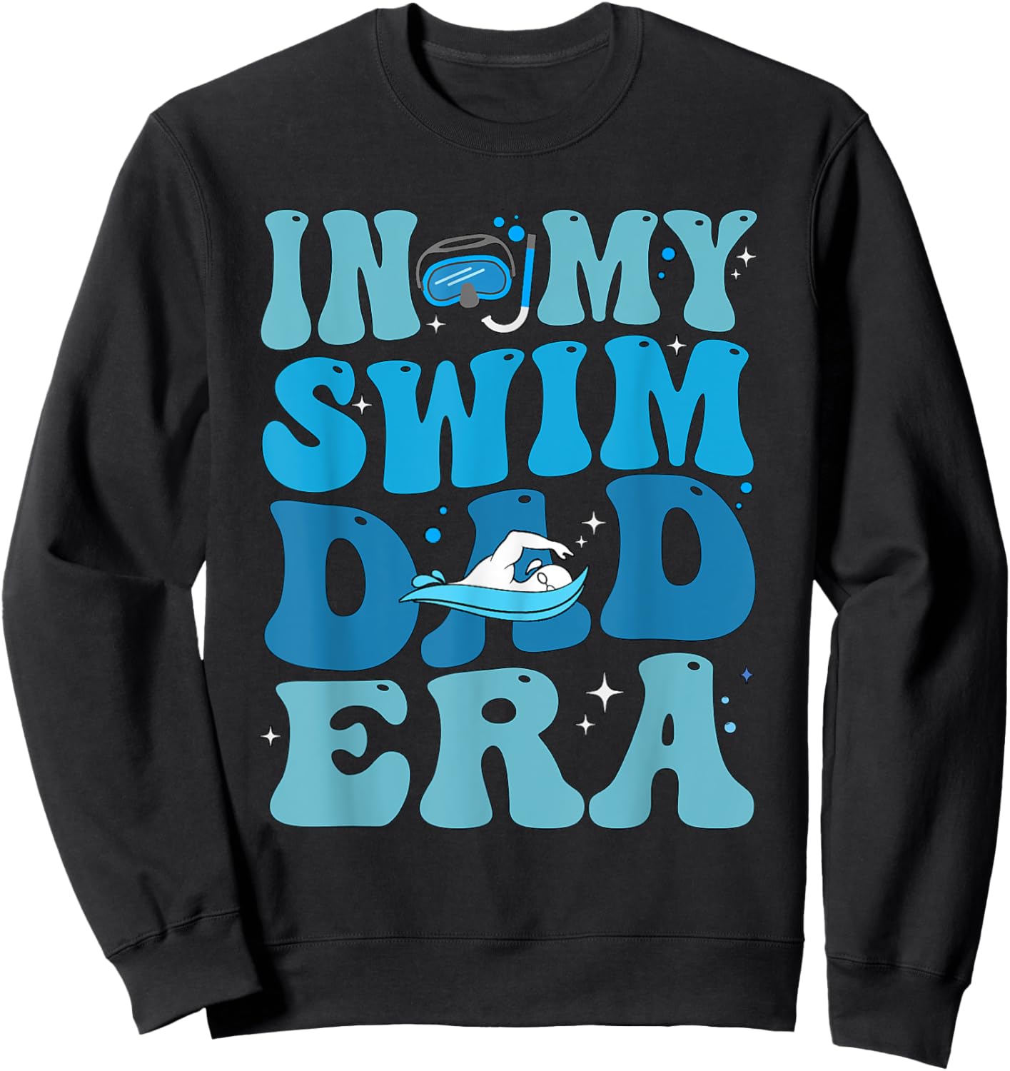 Groovy In My Swim Dad Era Swim Dad Funny Retro Sweatshirt - Sweatshirt | Black