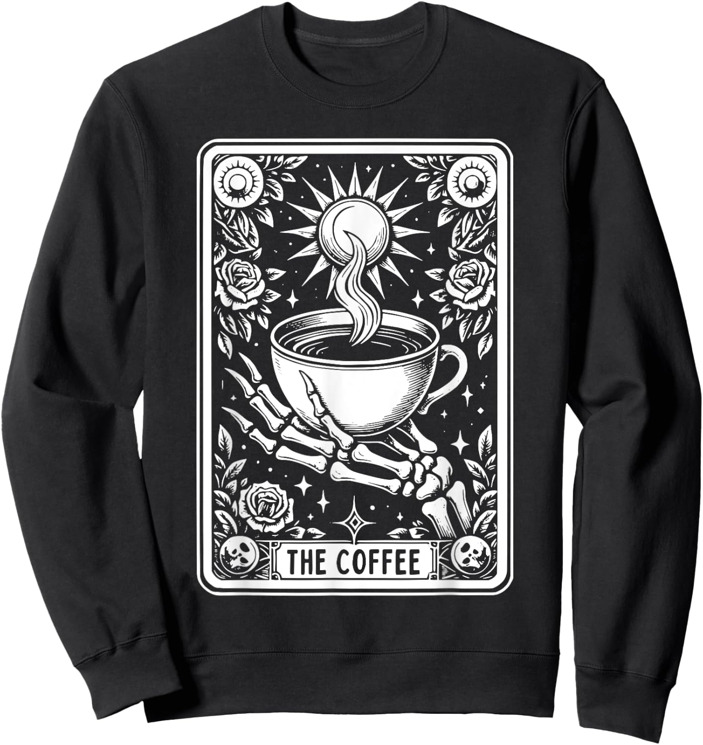The Coffee Tarot Cards Skeleton Coffee Gifts Tarot Card Sweatshirt - Sweatshirt | Black