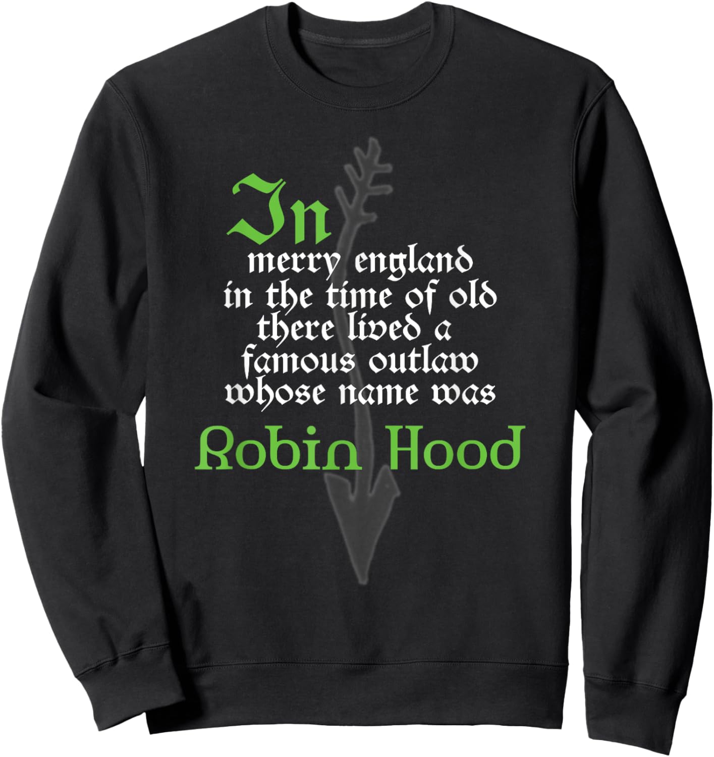 Robin Hood T Shirt for Book Lovers and Literature Fans Sweatshirt - Sweatshirt | Black