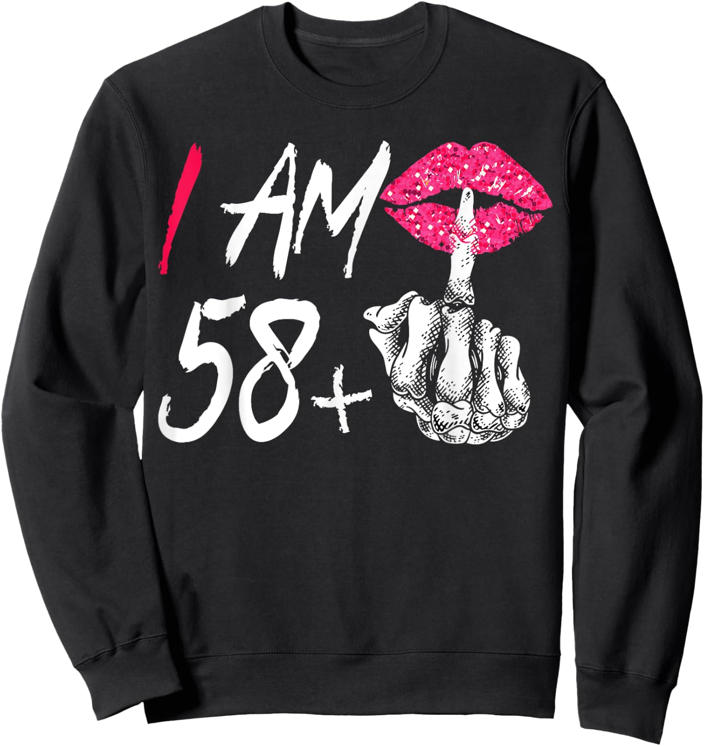 I Am 58 Plus 1 Middle Finger Funny 59th Women's Birthday Sweatshirt - Sweatshirt | Black
