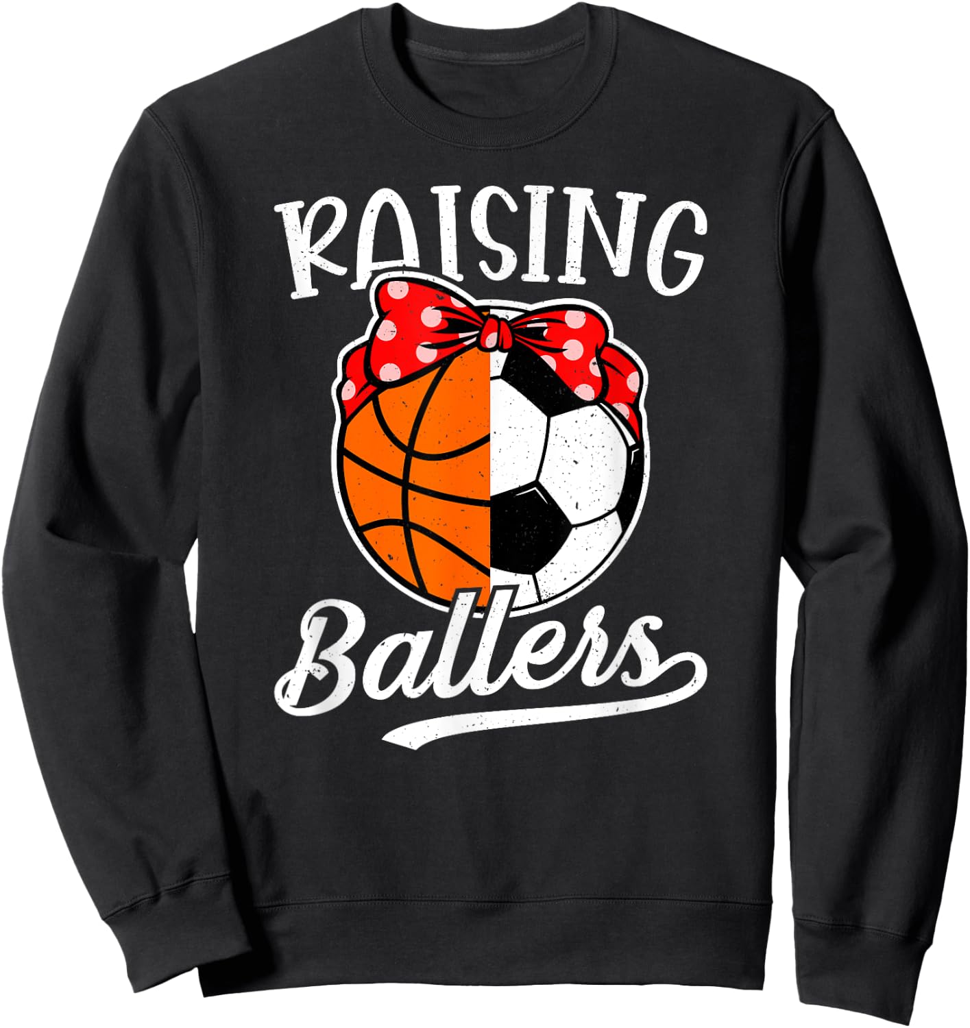 Raising Ballers Soccer Basketball Mom Soccer Basketball Mama Sweatshirt - Sweatshirt | Black