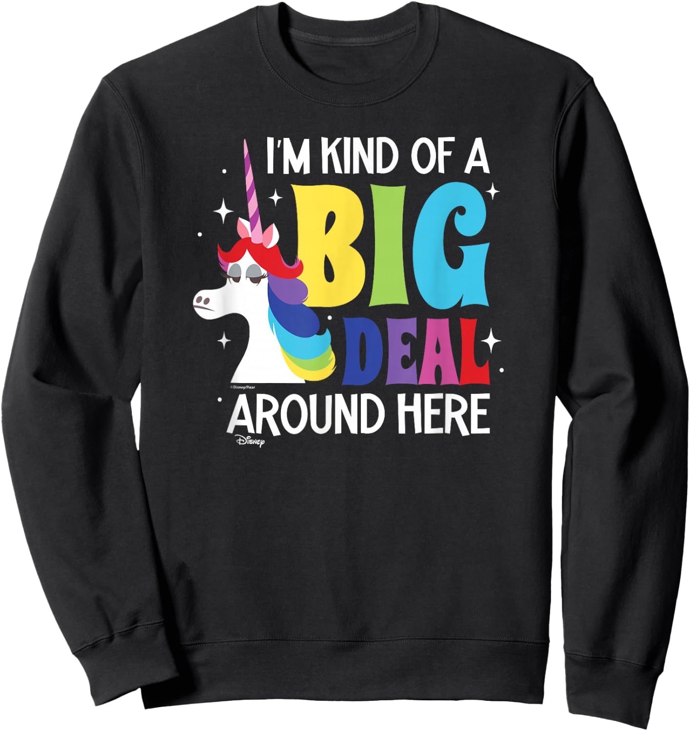 Inside Out - Rainbow Unicorn Kind Of A Big Deal Around Here Sweatshirt - Sweatshirt | Black
