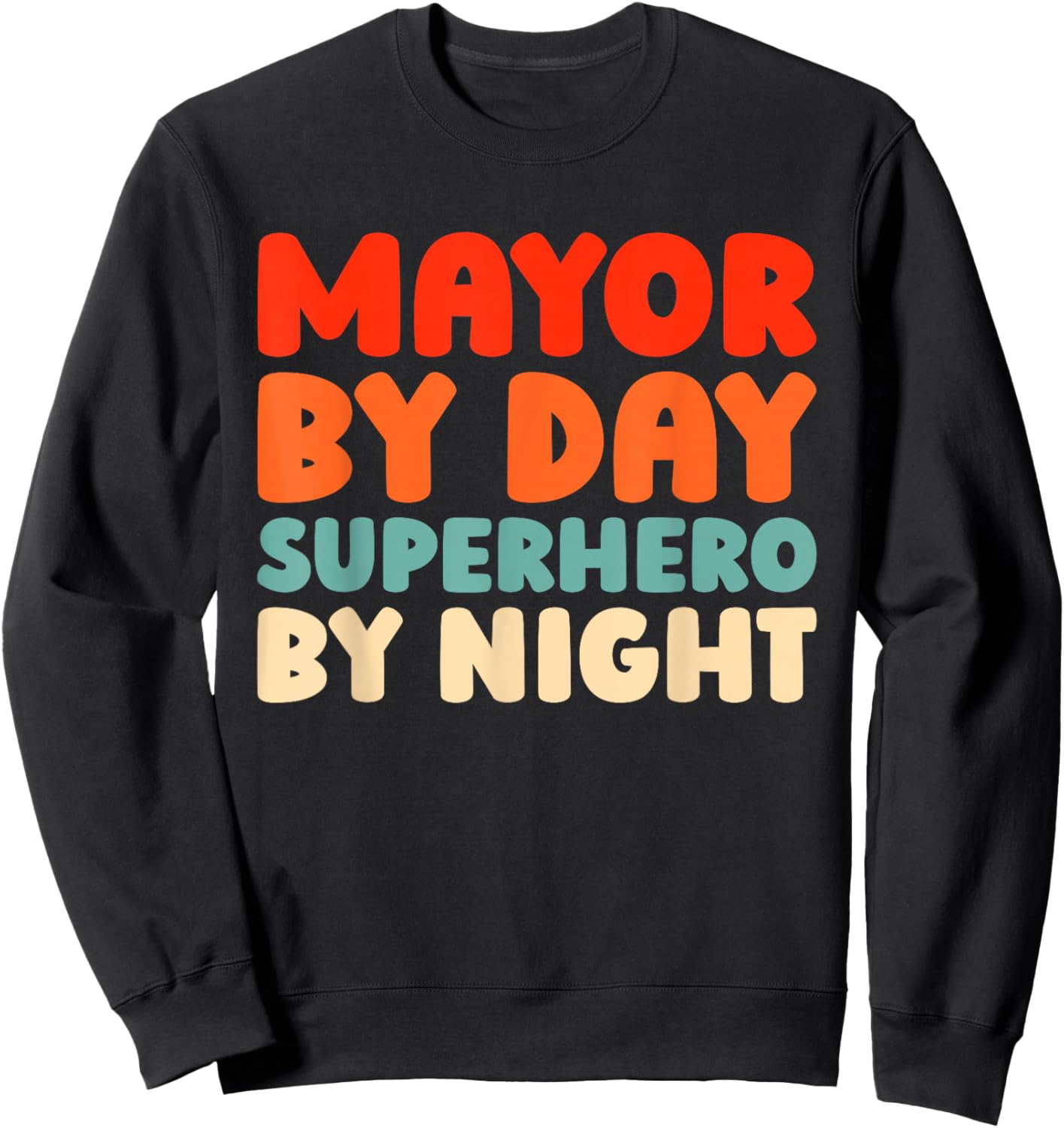 Retro Mayor - Local Leader Public Office Vintage Mayor Sweatshirt - Sweatshirt | Black
