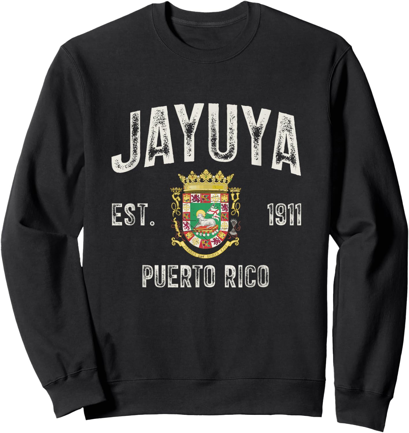 Jayuya City In Puerto Rico Est 1911, Puerto Rico Armorial Sweatshirt - Sweatshirt | Black