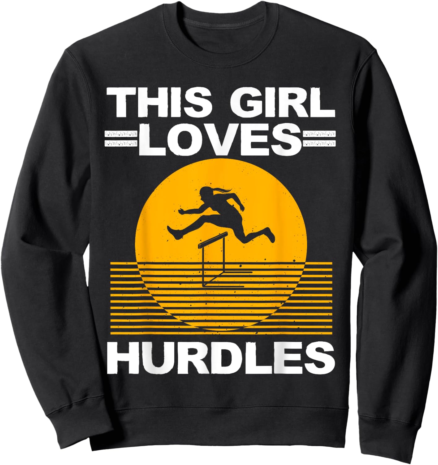 Cool Hurdle Design For Girls Women Hurdling Athletics Sport Sweatshirt - Sweatshirt | Black