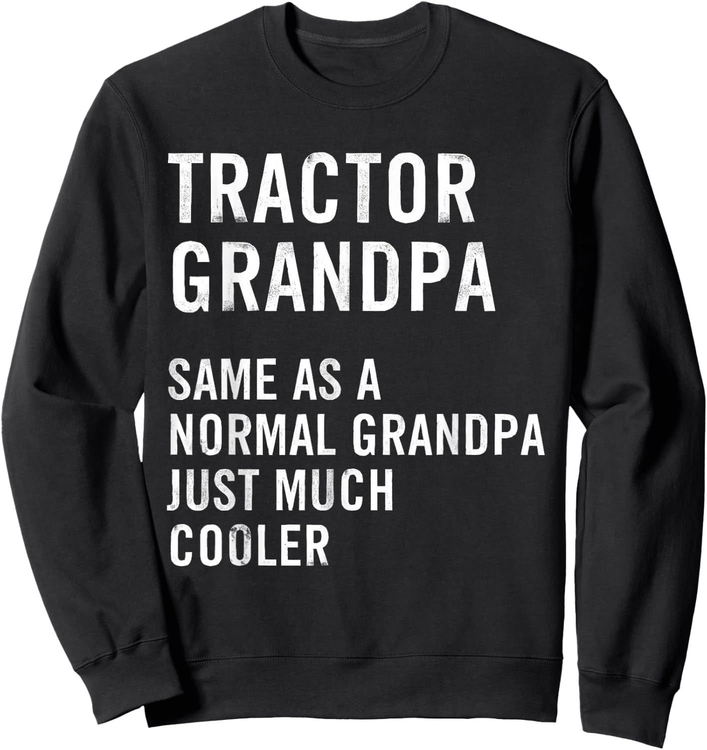 Tractor Grandpa Definition Farmer Sweatshirt - Sweatshirt | Black