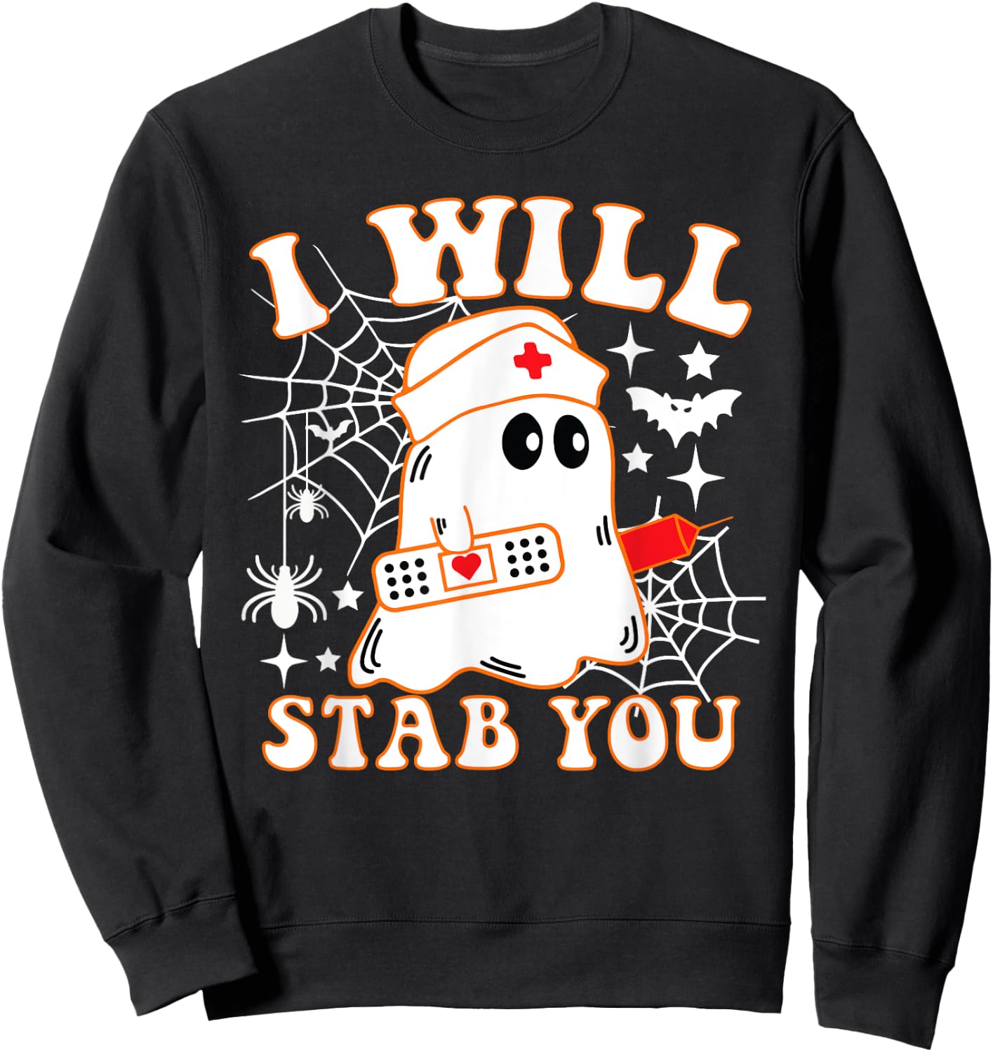 I Will Stab You Nurse Funny Ghost Halloween Costume Sweatshirt - Sweatshirt | Black