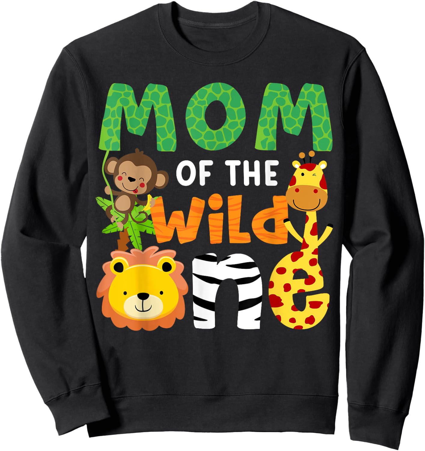 Mom of the Wild One Zoo Theme Birthday Safari Jungle Animals Sweatshirt - Sweatshirt | Black