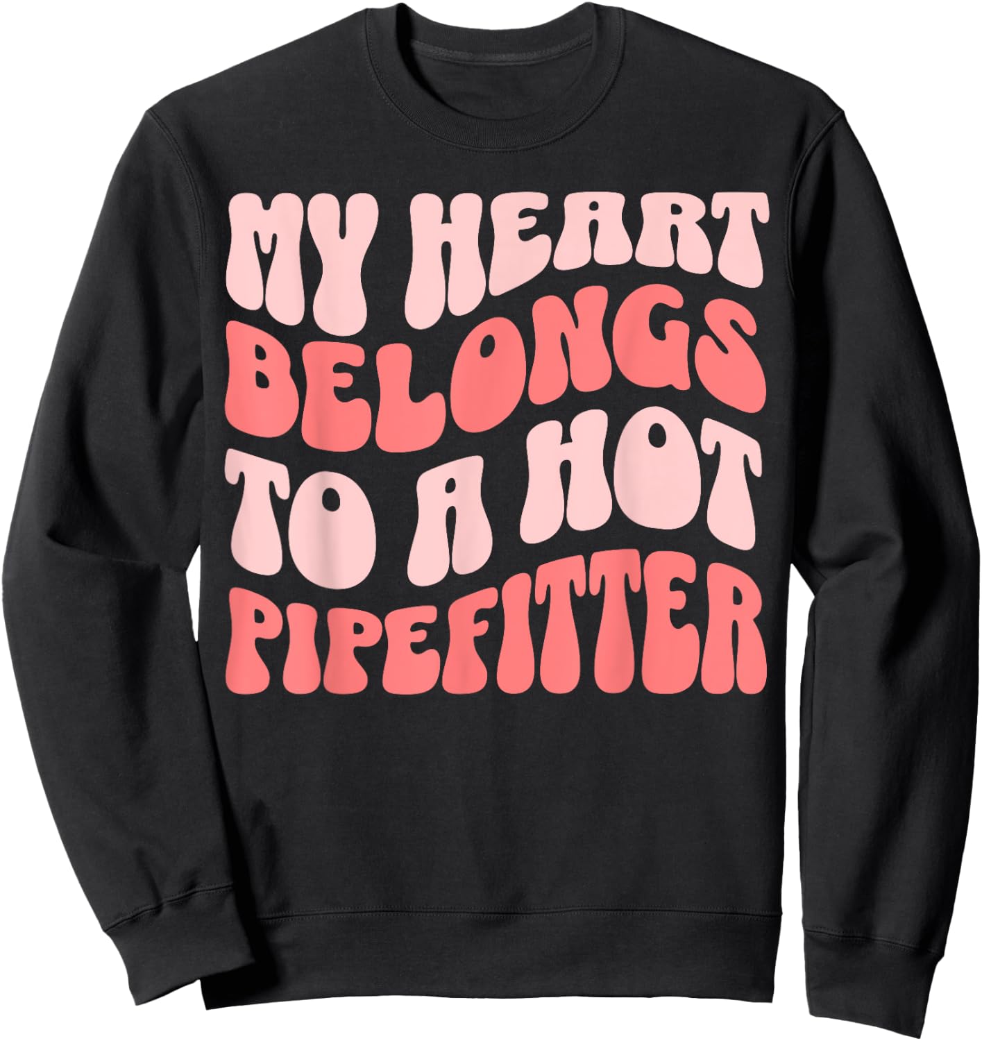 Wife Pipefitter Retro Wavy Girlfriend Sweatshirt - Sweatshirt | Black