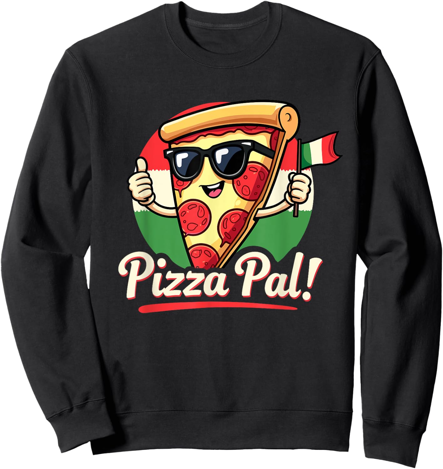 Pizza Pal Cartoon Slice Italian Flag Fun Sweatshirt - Sweatshirt | Black