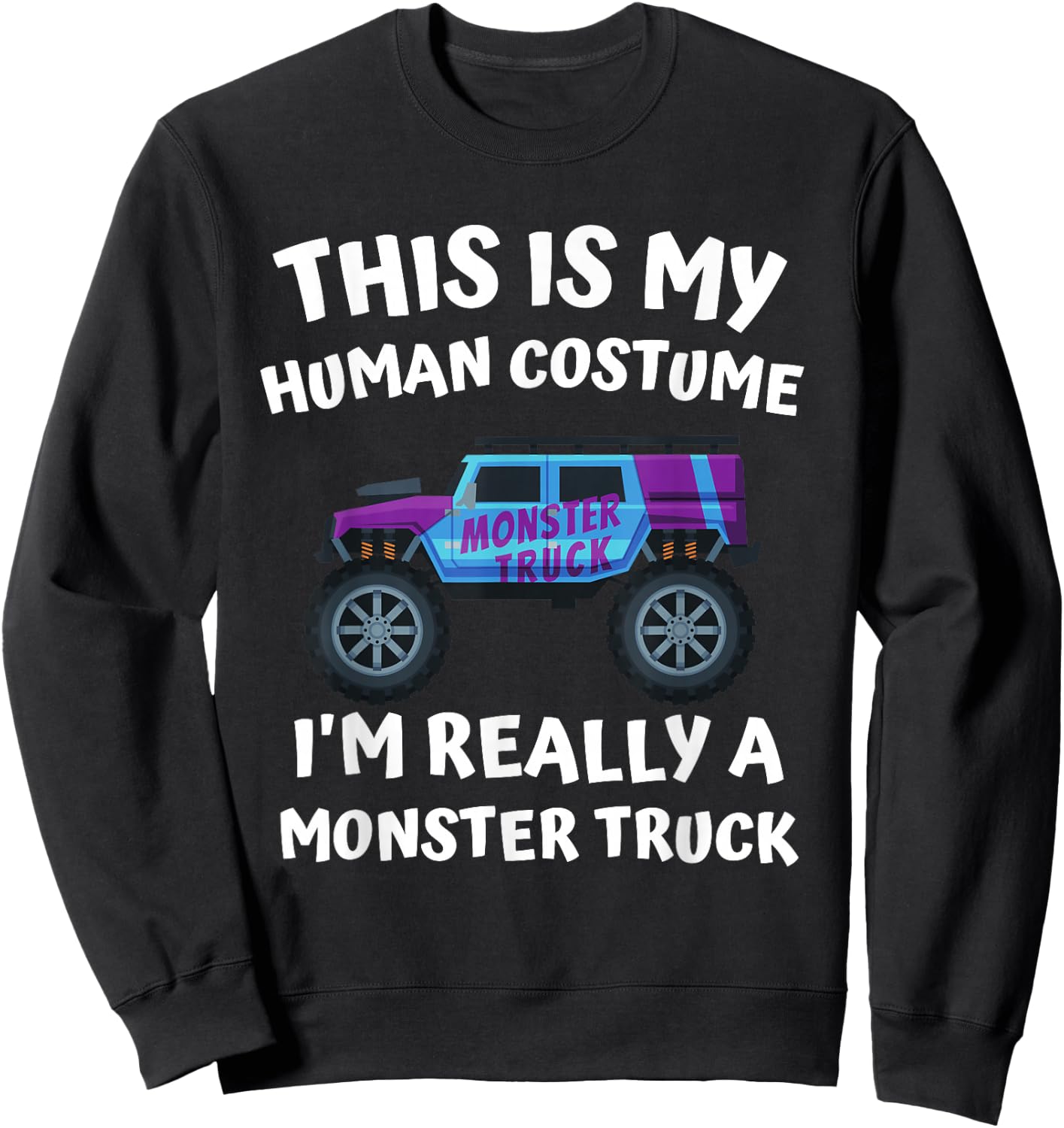 Monster Truck Halloween Costume Matching Group Toddler 5T 4T Sweatshirt - Sweatshirt | Black
