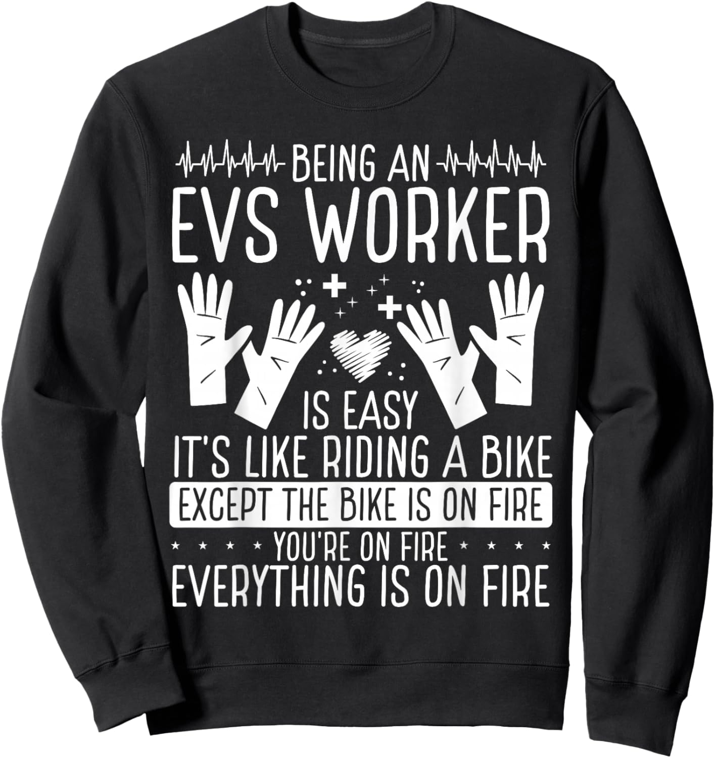 EVS Technician EVS Worker Environmental Service Tech Sweatshirt - Sweatshirt | Black