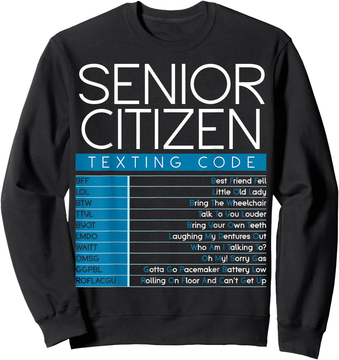 Funny Senior Citizen Texting Code Cool Grandpa Grandma Sweatshirt - Sweatshirt | Black