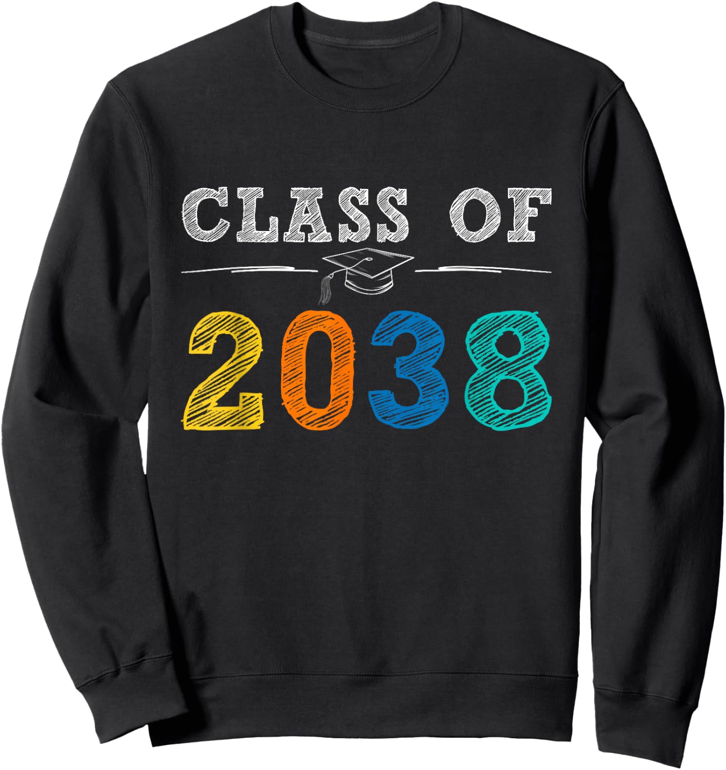 Class Of 2038 Grow With Me Graduation First Day of School Sweatshirt - Sweatshirt | Black