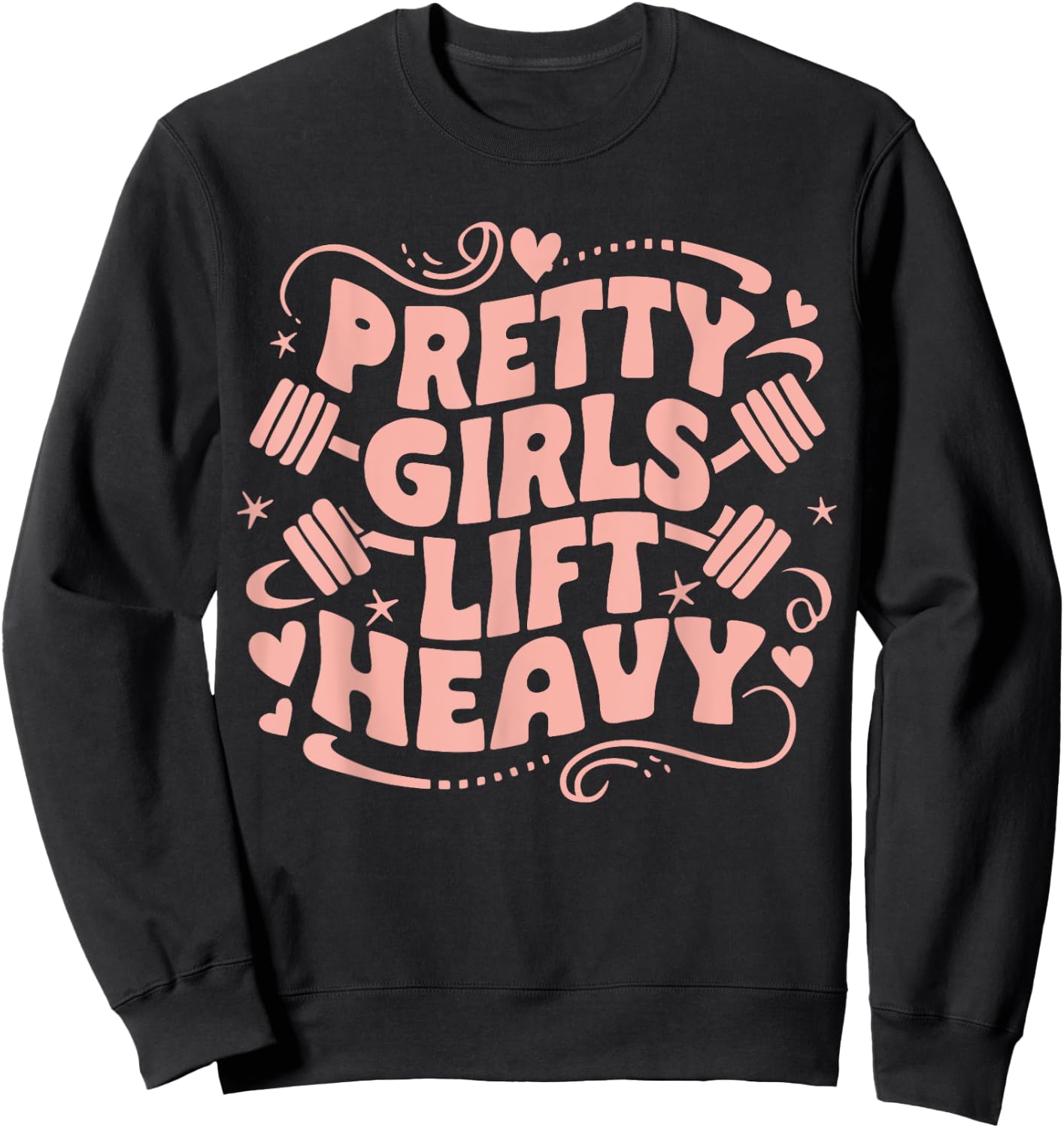 Weightlifting Fitness Gym Powerlifter Girl Pretty Girls Lift Heavy Black Women's Workout Sweatshirt - Sweatshirt | Black