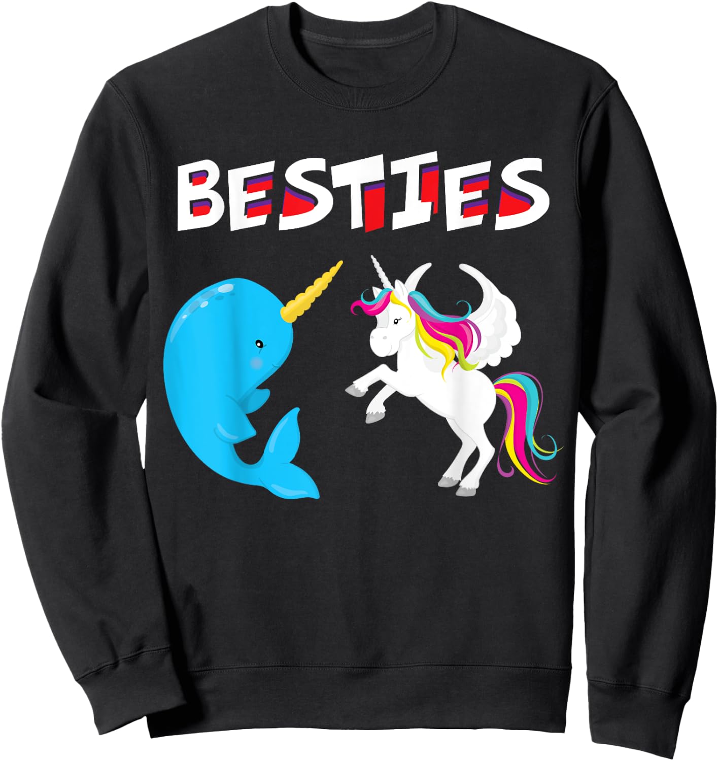 Besties Funny Unicorn and Narwhal Narwhale Sweatshirt - Sweatshirt | Black