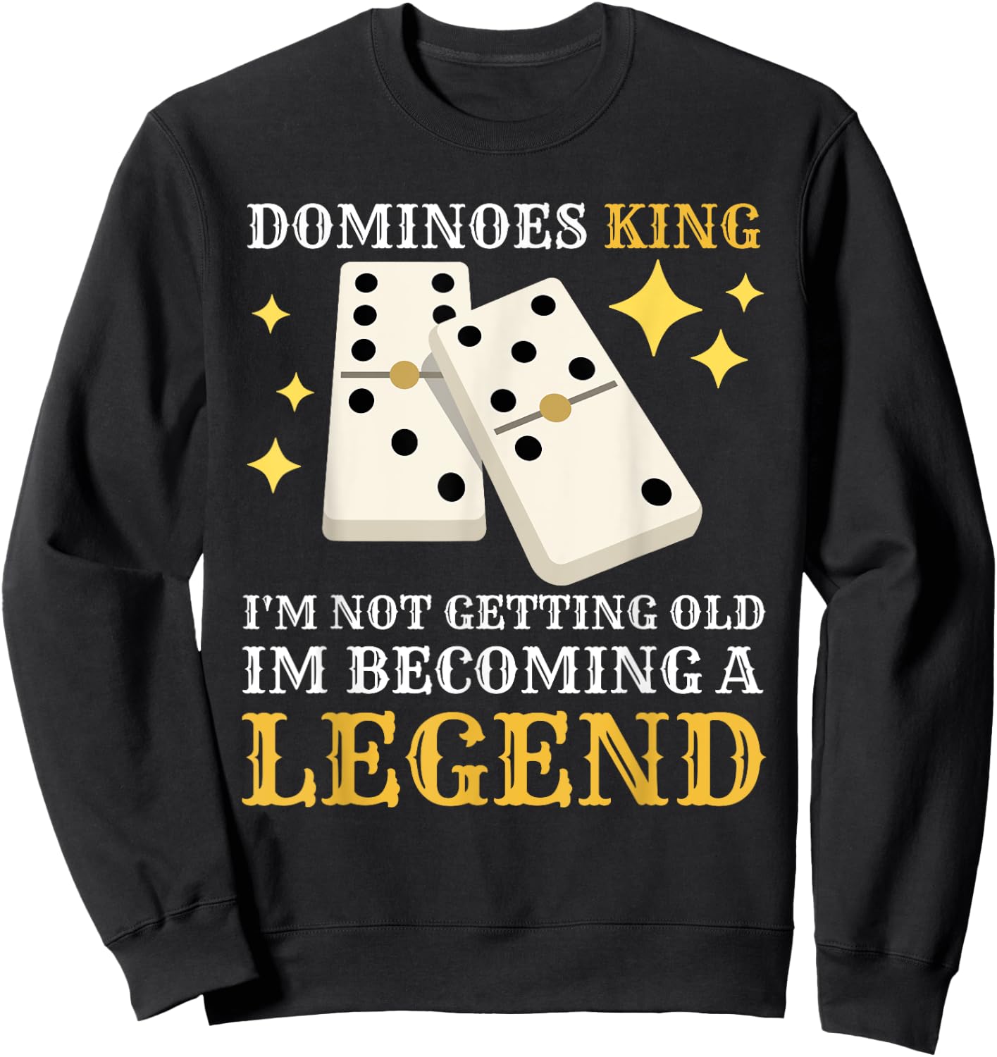 Dominoes King Domino Player Dominoes Lover Sweatshirt - Sweatshirt | Black