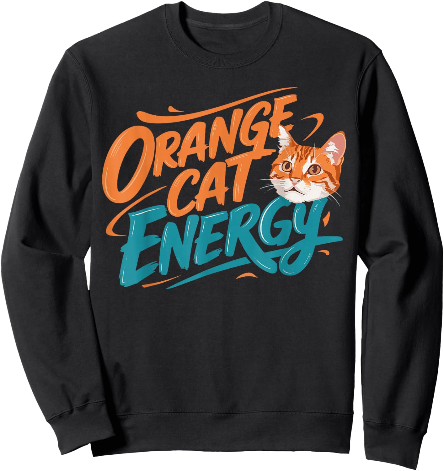 Orange Cat Energy Sweatshirt - Sweatshirt | Black