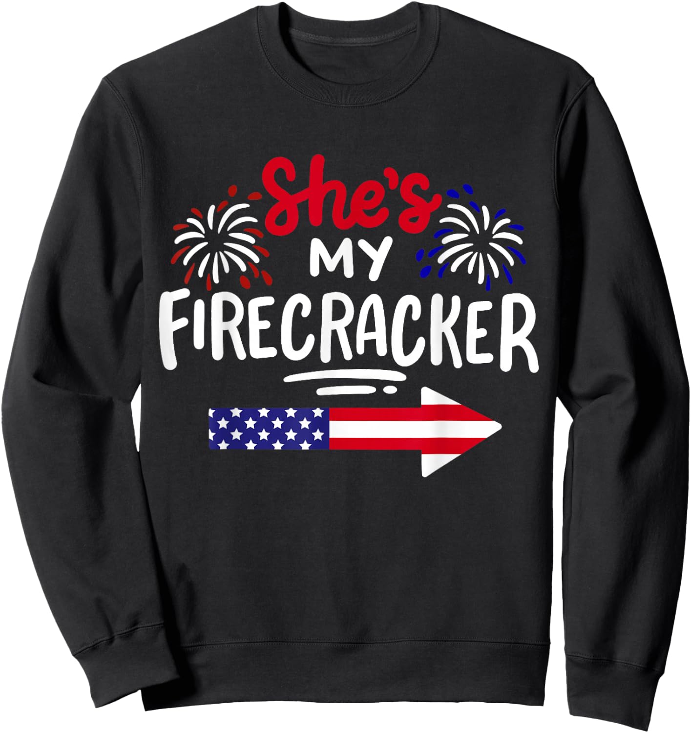 Funny 4th Of July She's My Firecracker Matching Couple Men Sweatshirt - Sweatshirt | Black