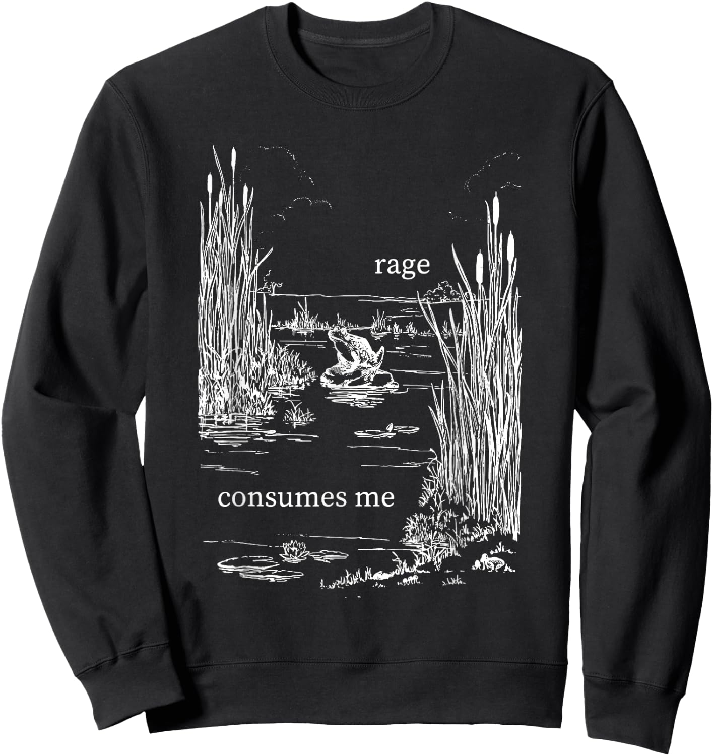 Rage Consumes Me Funny Sweatshirt - Sweatshirt | Black