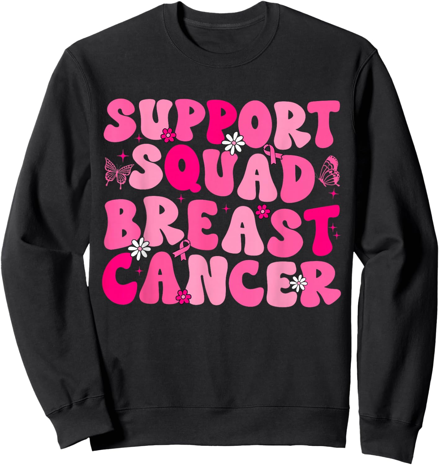 Breast Cancer Support Squad Mom Mother Era Groovy Sweatshirt - Sweatshirt | Black