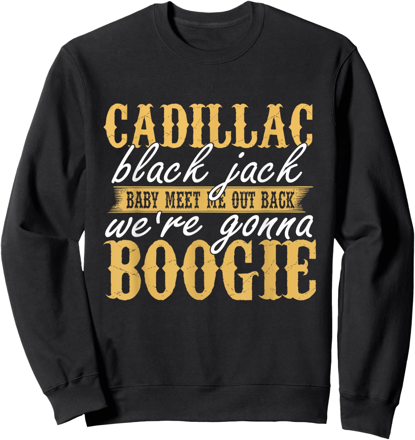 Boot Scootin' Boogie Country Music Sweatshirt - Sweatshirt | Black