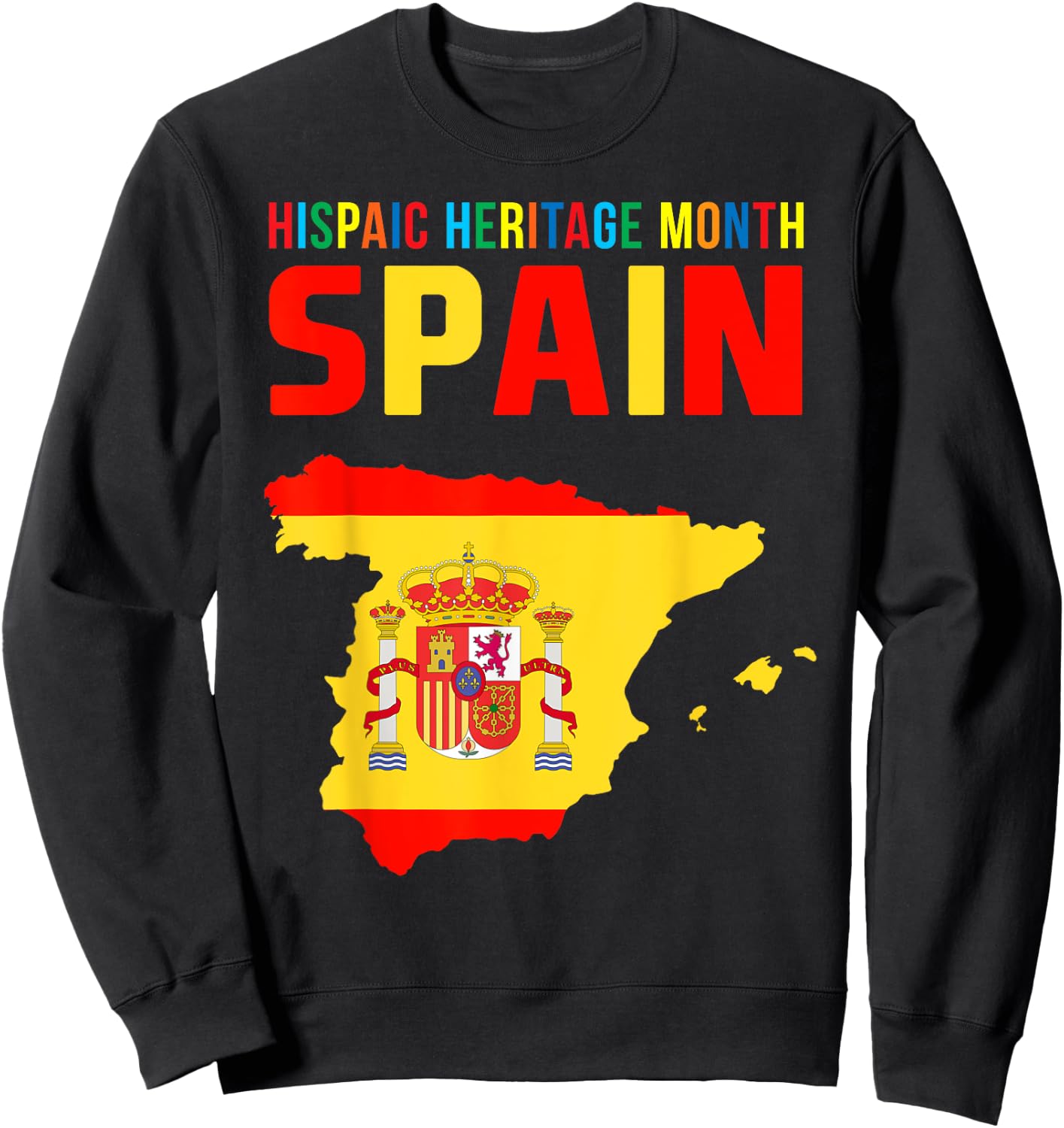 Hispanic Heritage Month Spain Flag Spanish Roots Proud Sweatshirt - Sweatshirt | Black