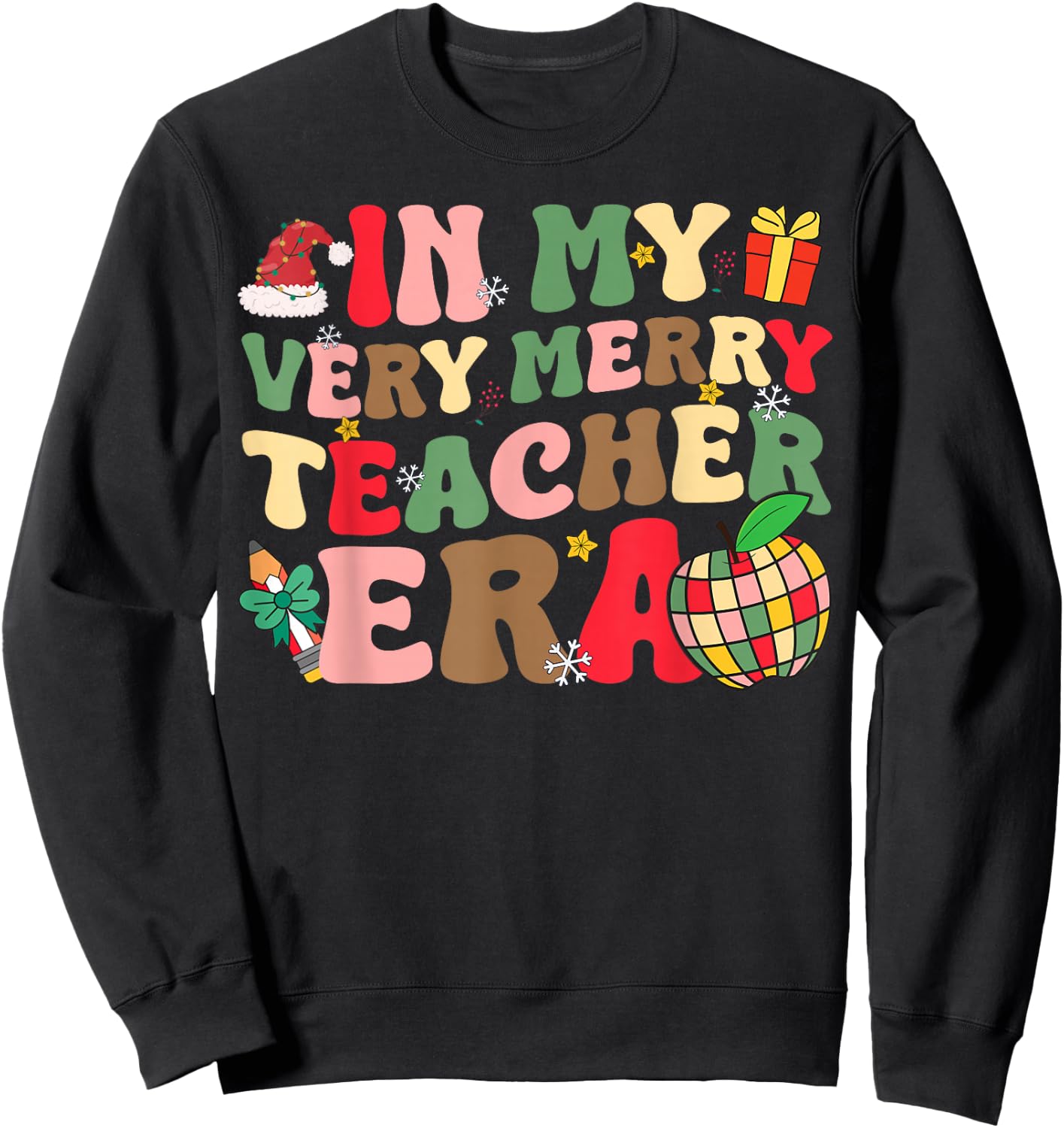 In My Very Merry Teacher Era Xmas Groovy Retro Christmas Women Kids Sweatshirt - Sweatshirt | Black
