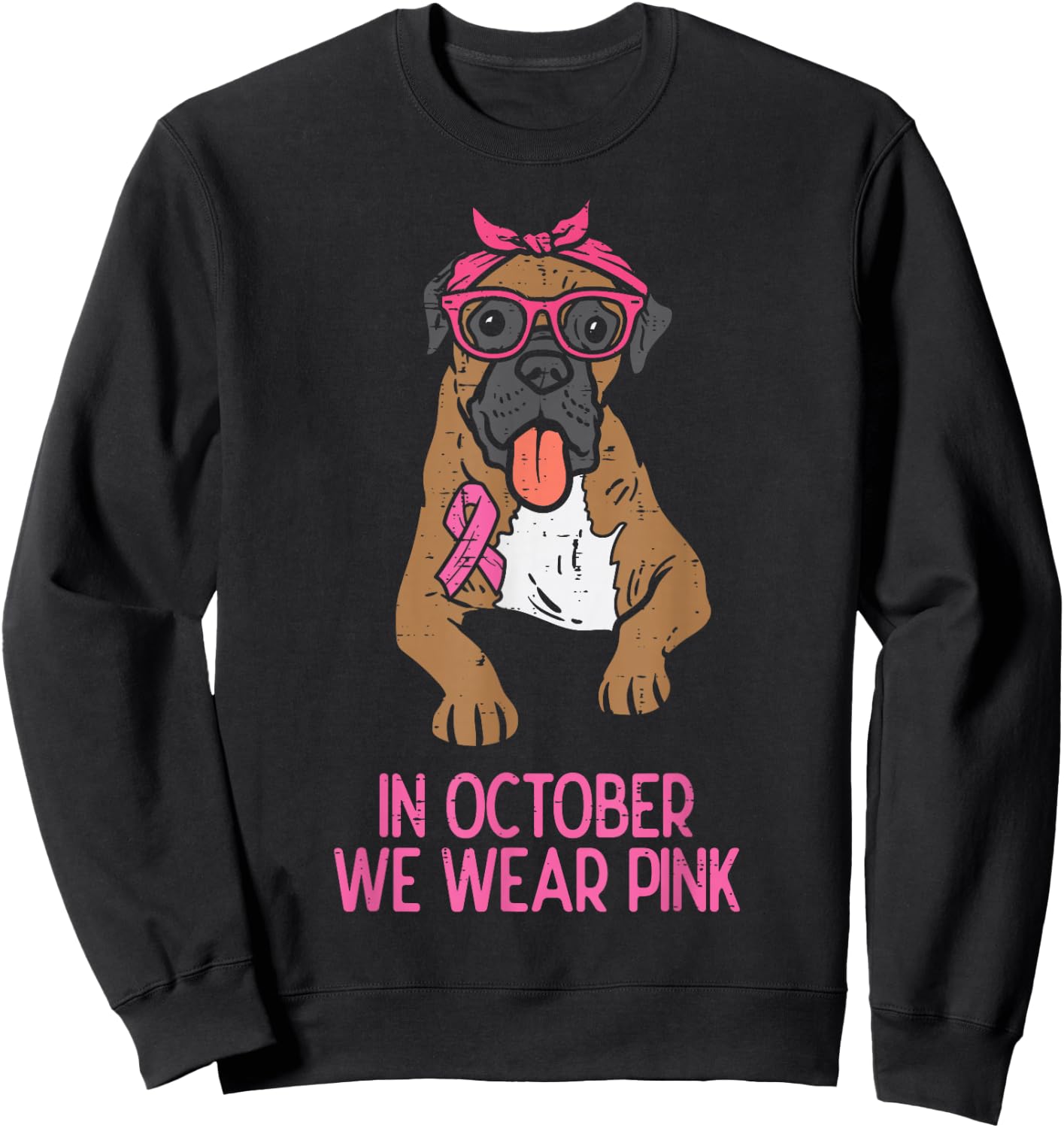 In October We Wear Pink Boxer Dog Breast Cancer Awareness Sweatshirt - Sweatshirt | Black