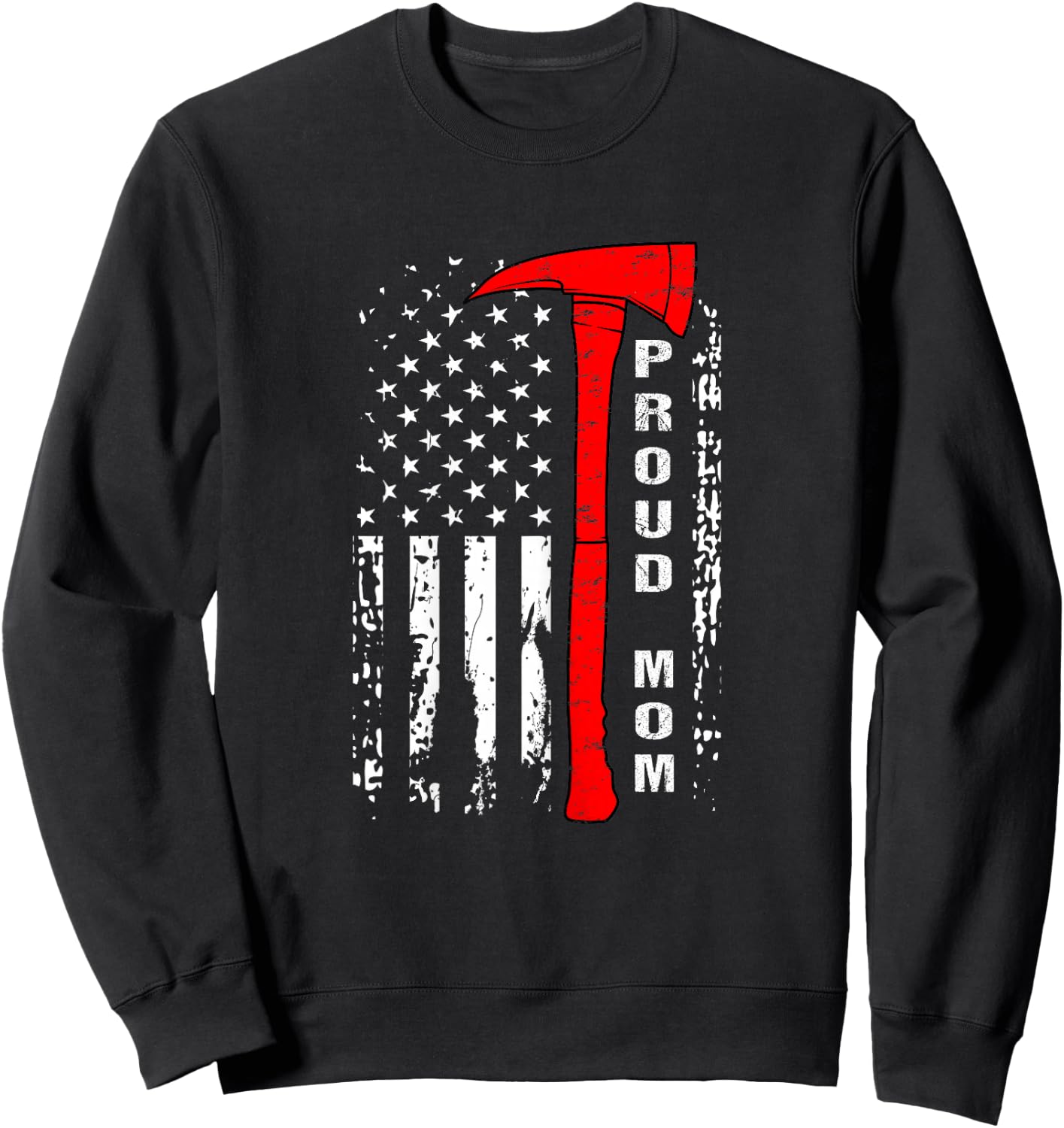 Firefighter Mom Shirt Proud Mom of Brave Firefighter Sweatshirt - Sweatshirt | Black