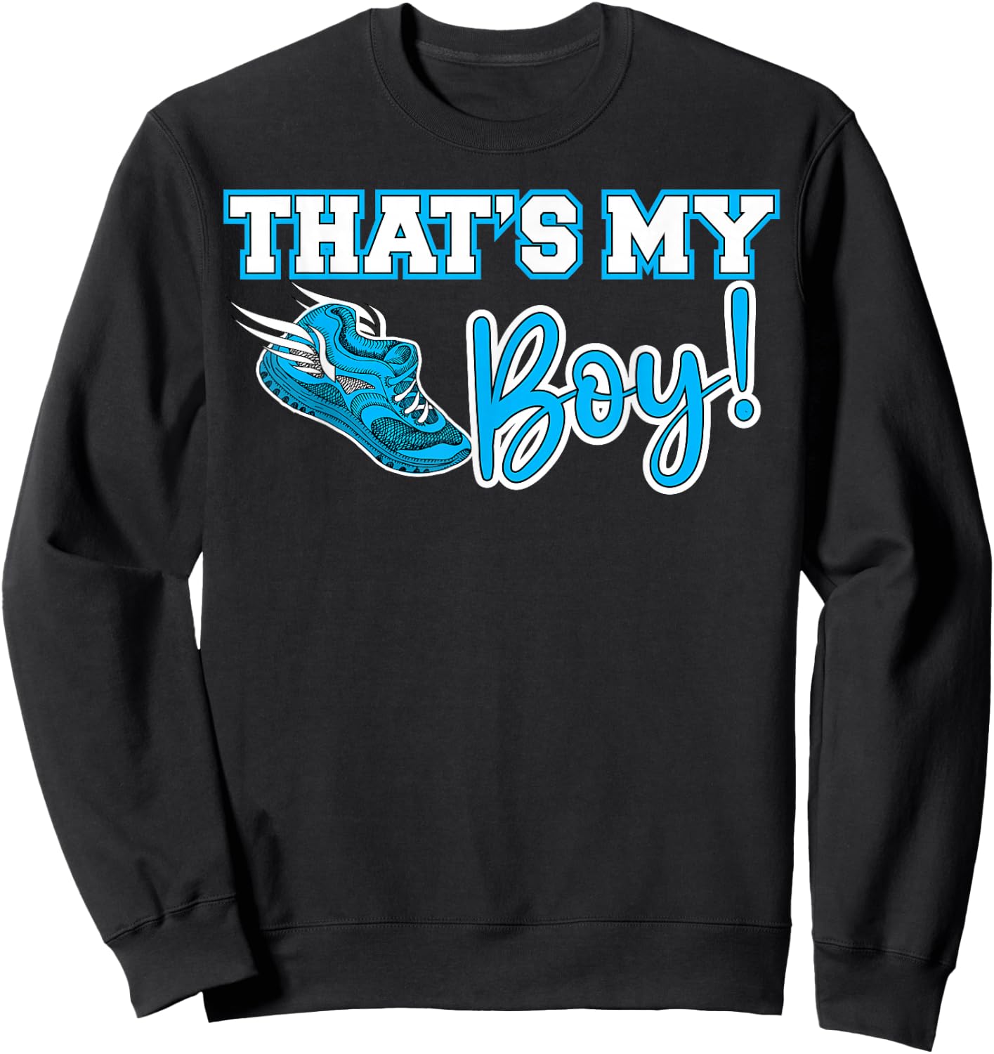 Track and Field Mom That's My Boy High School Sports Mother Sweatshirt - Sweatshirt | Black