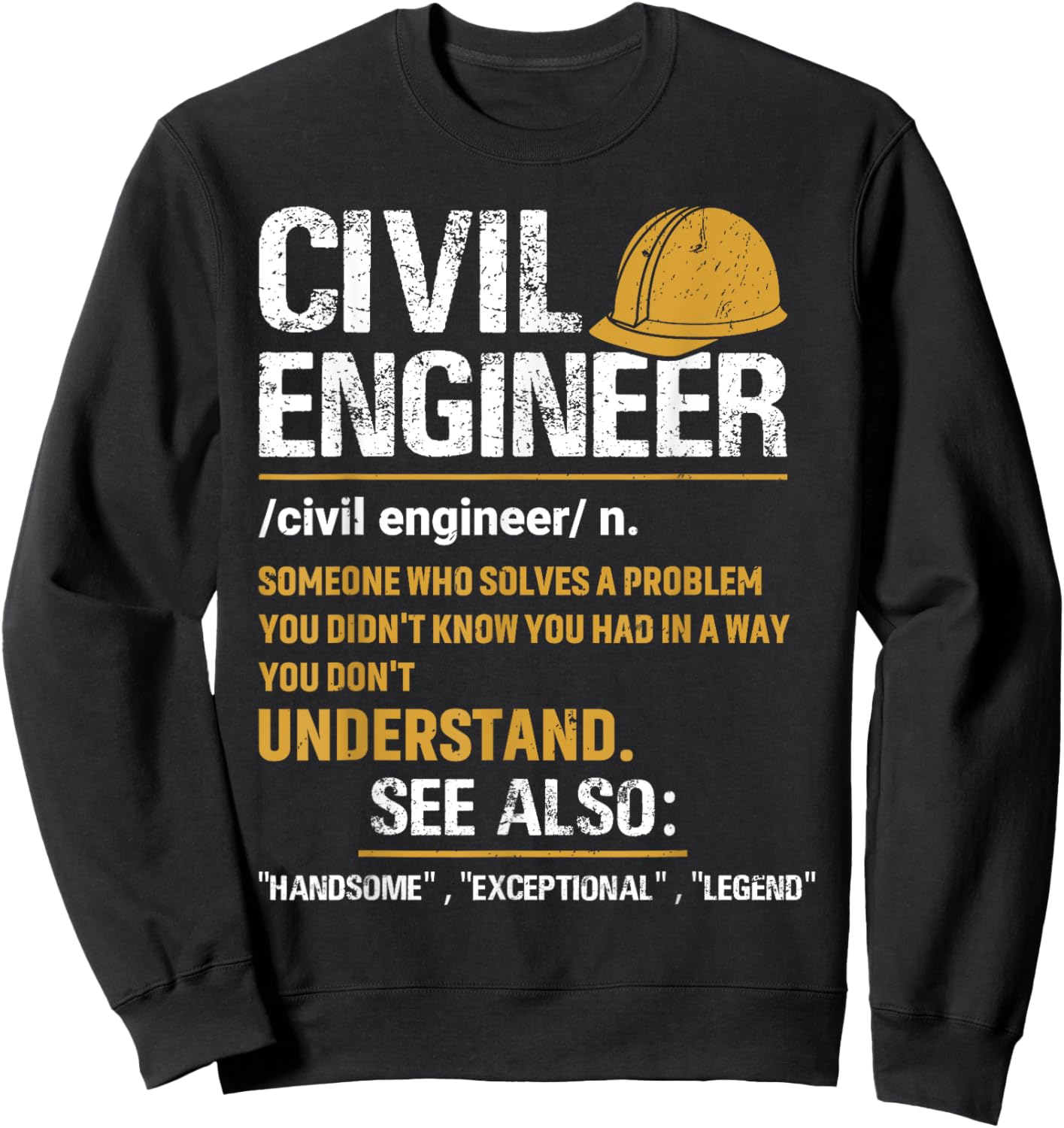 Civil Engineer Definition Structural Civil Engineer Graduate Sweatshirt - Sweatshirt | Black