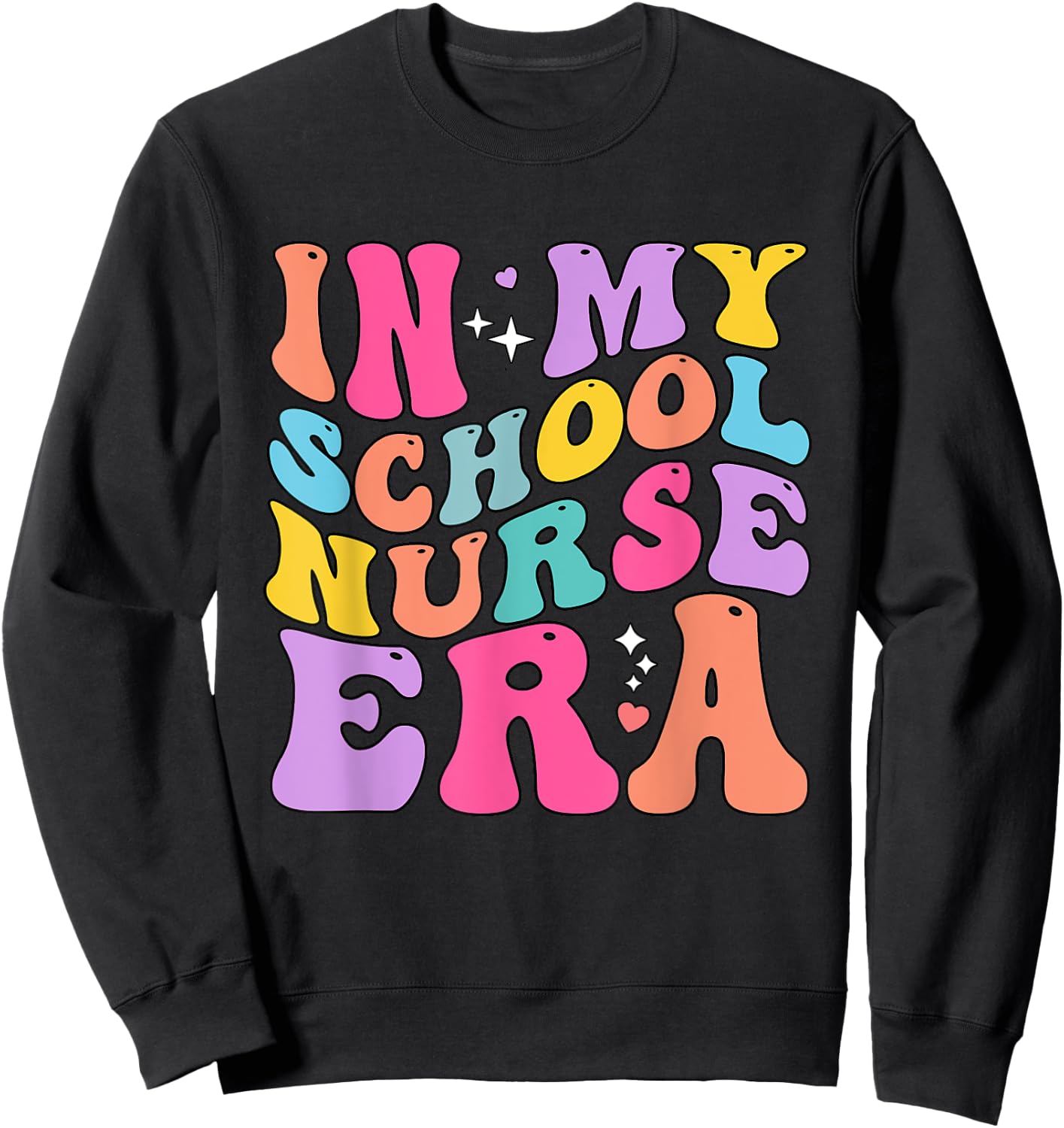 In My School Nurse Era Groovy Back To School Sweatshirt - Sweatshirt | Black