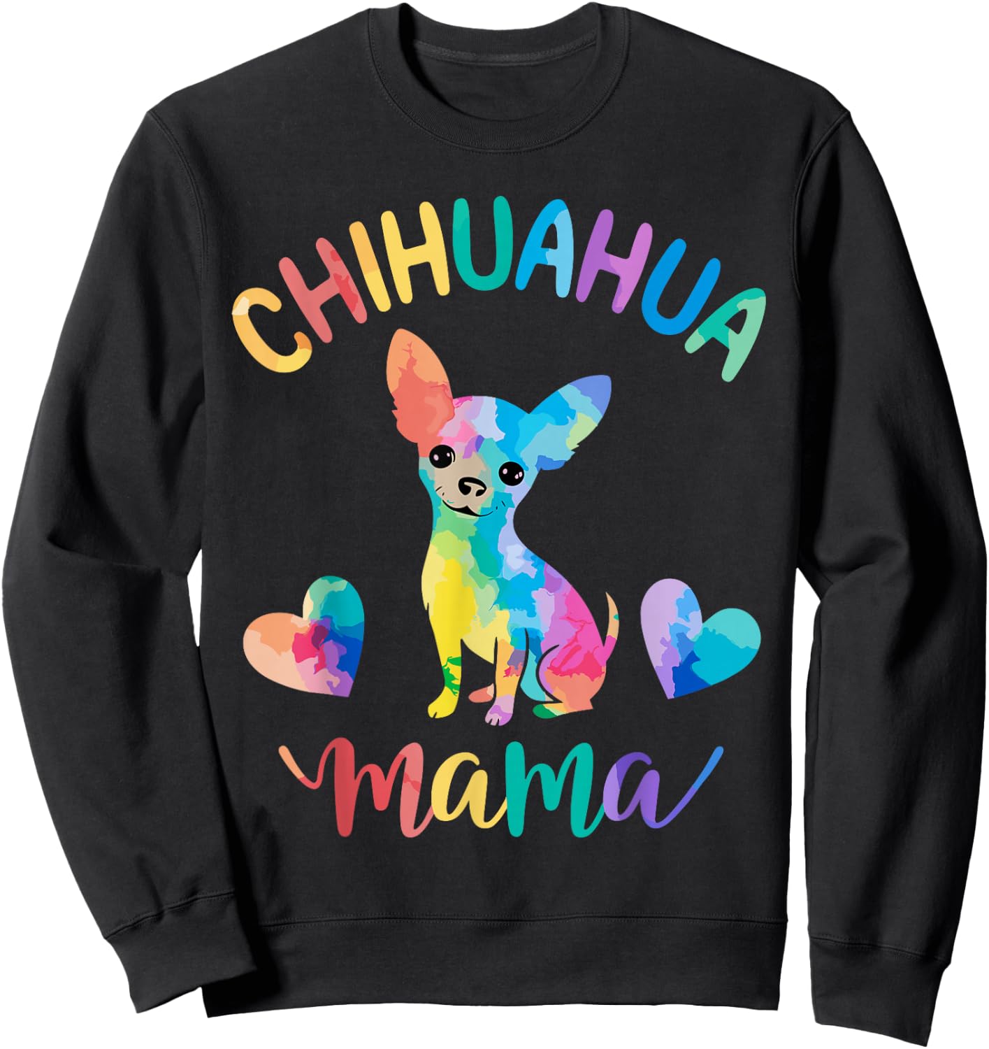 Chihuahua Mama Dog Mom Sweatshirt - Sweatshirt | Black
