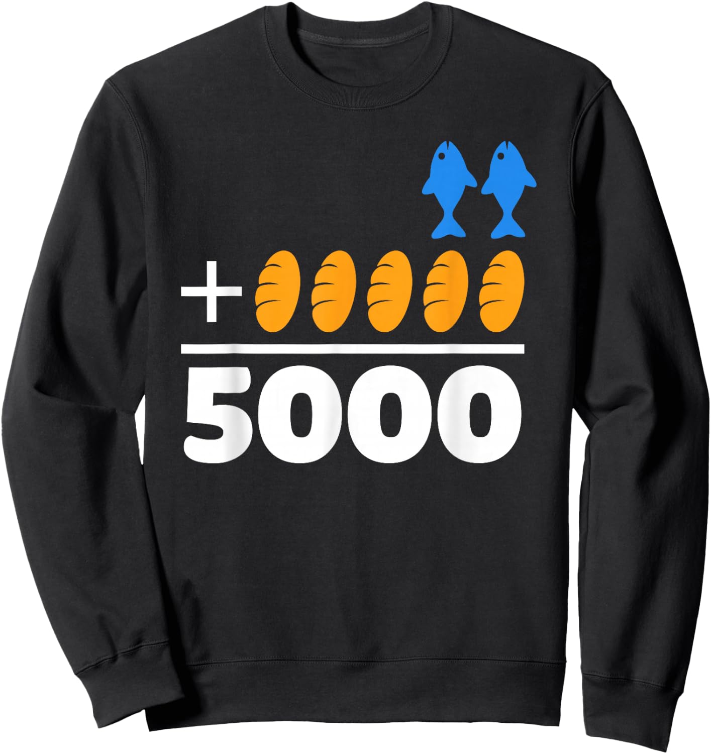 Jesus 2 Fishes 5 Breads 5000 Chosen Against The Current Sweatshirt - Sweatshirt | Black