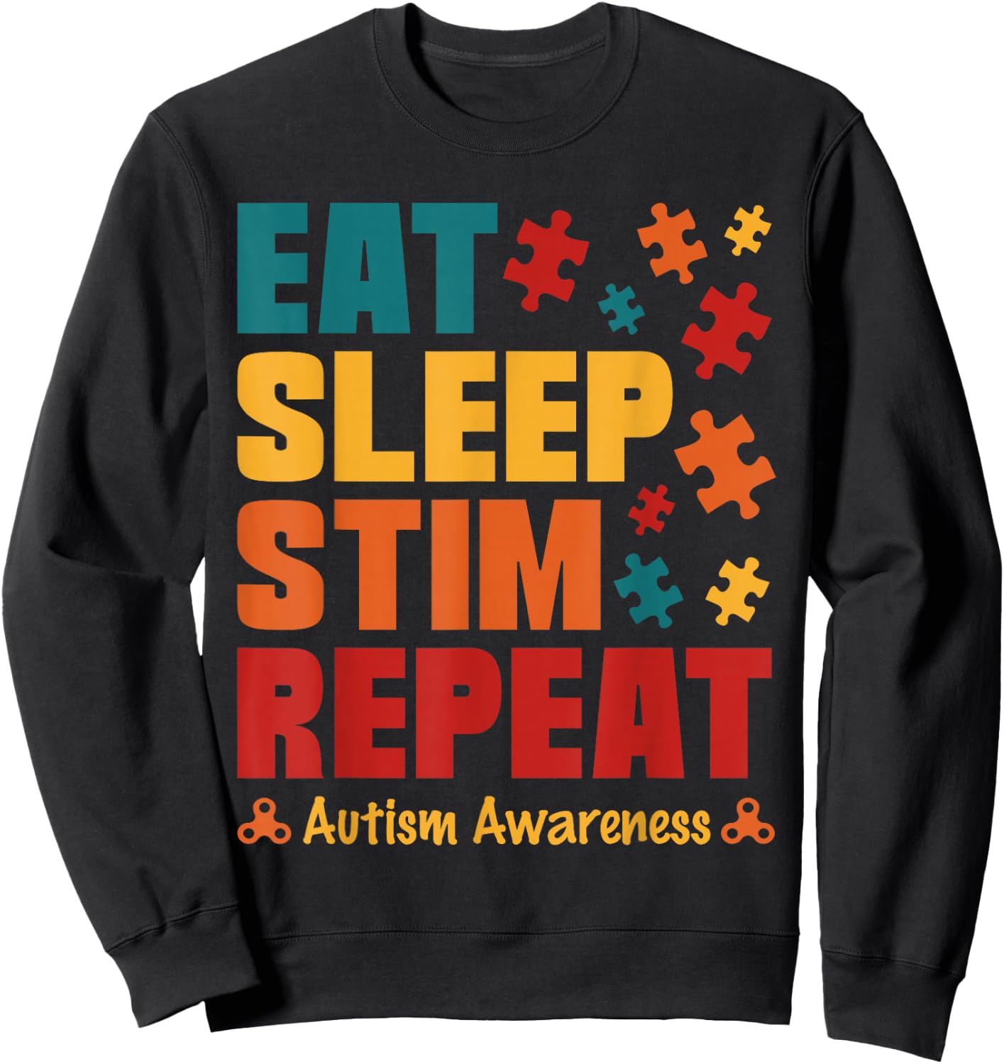 Eat Sleep Stim Repeat Stimming Autism Awareness For Kids Men Sweatshirt - Sweatshirt | Black