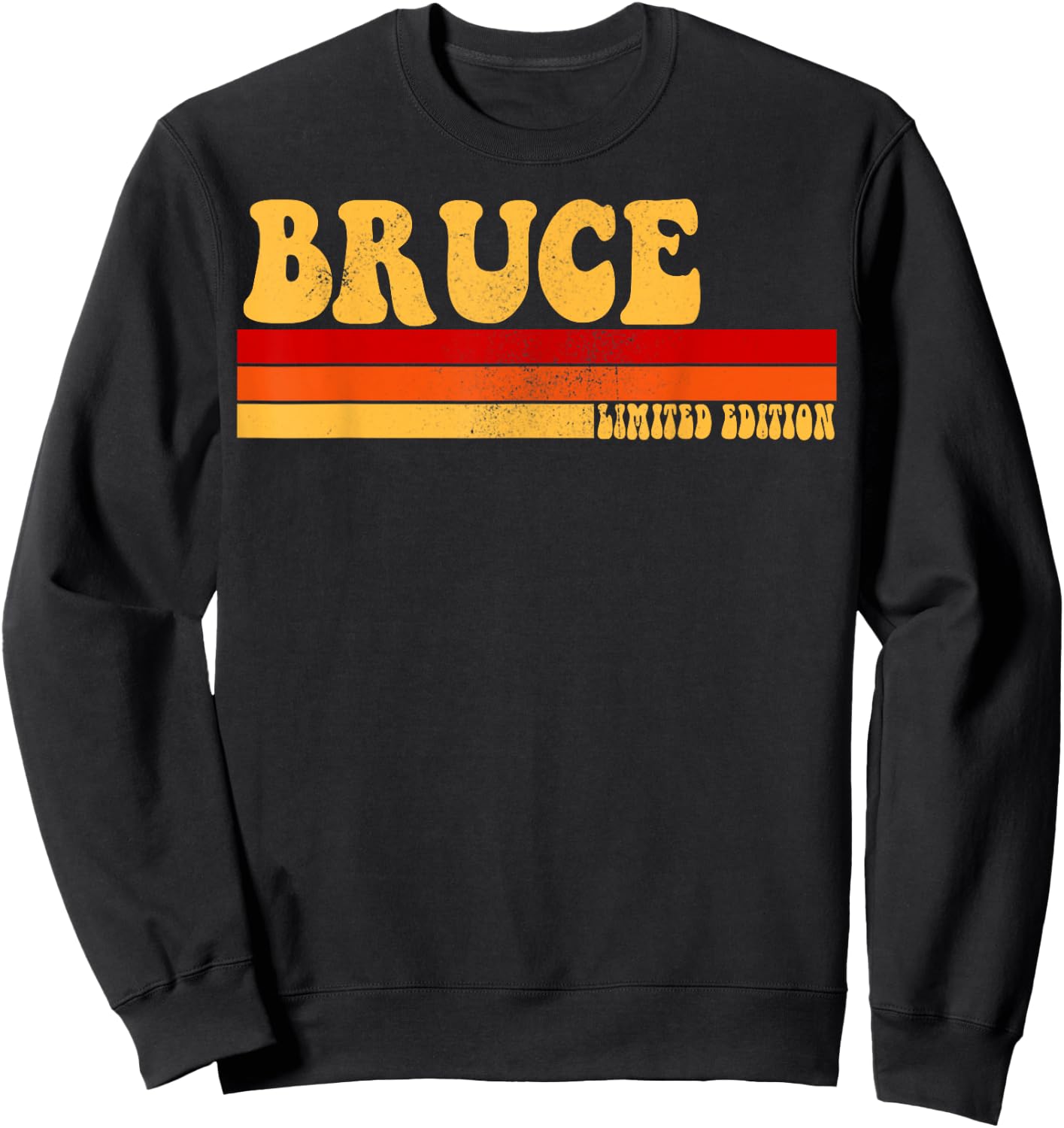 BRUCE Name Personalized Idea Men Retro Vintage BRUCE Sweatshirt - Sweatshirt | Black