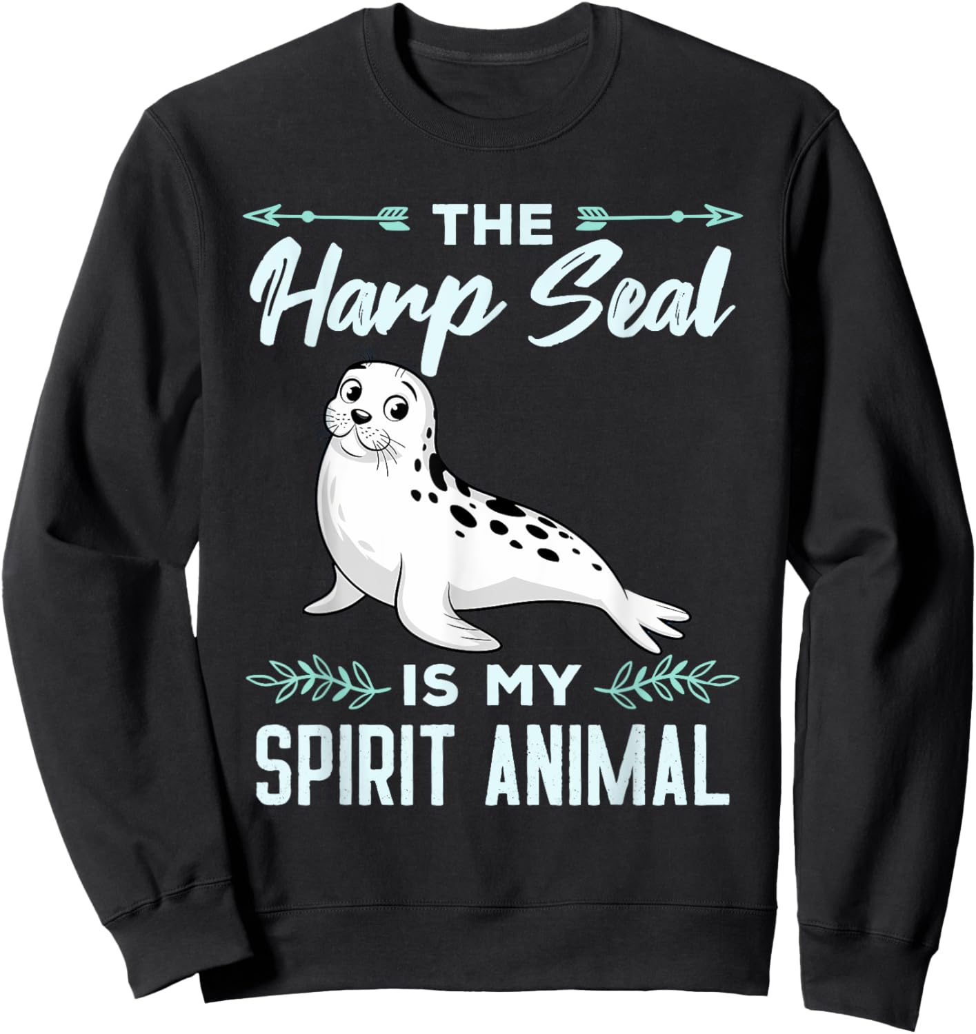 Harp Seal Is My Spirit Animal Men Women Kids Sweatshirt - Sweatshirt | Black