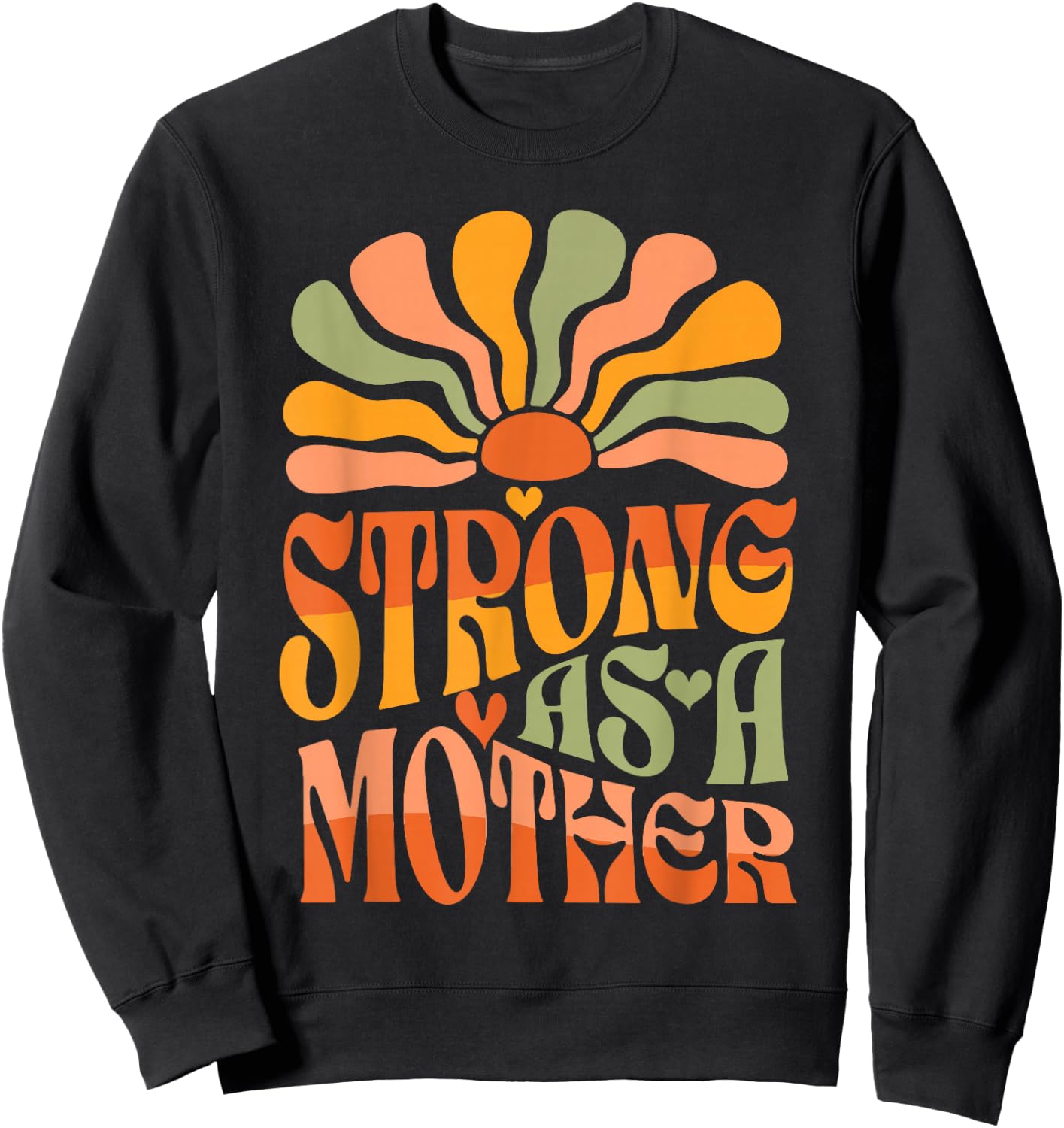 Strong as a Mother Mother's Day Sweatshirt - Sweatshirt | Black